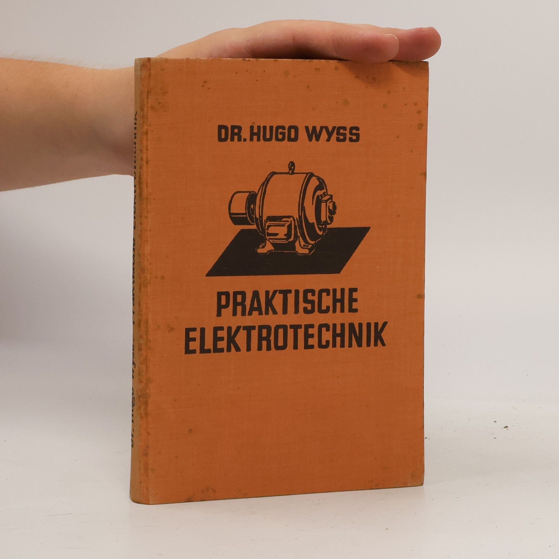 Hugo Wyss Praktische Elektrotechnik