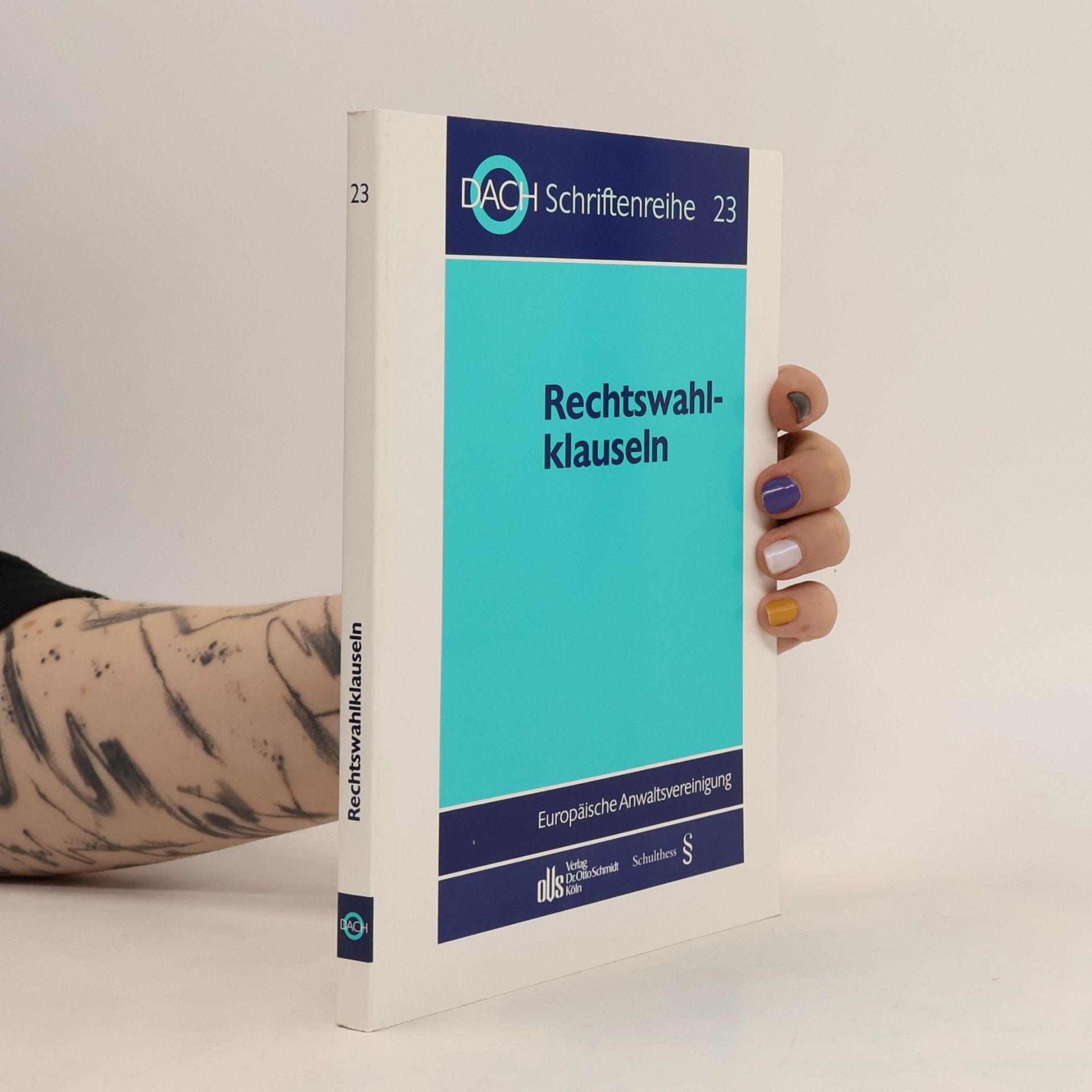 Christoph F. Wetzler DACH-Schriftenreihe - 23: Rechtswahlklauseln