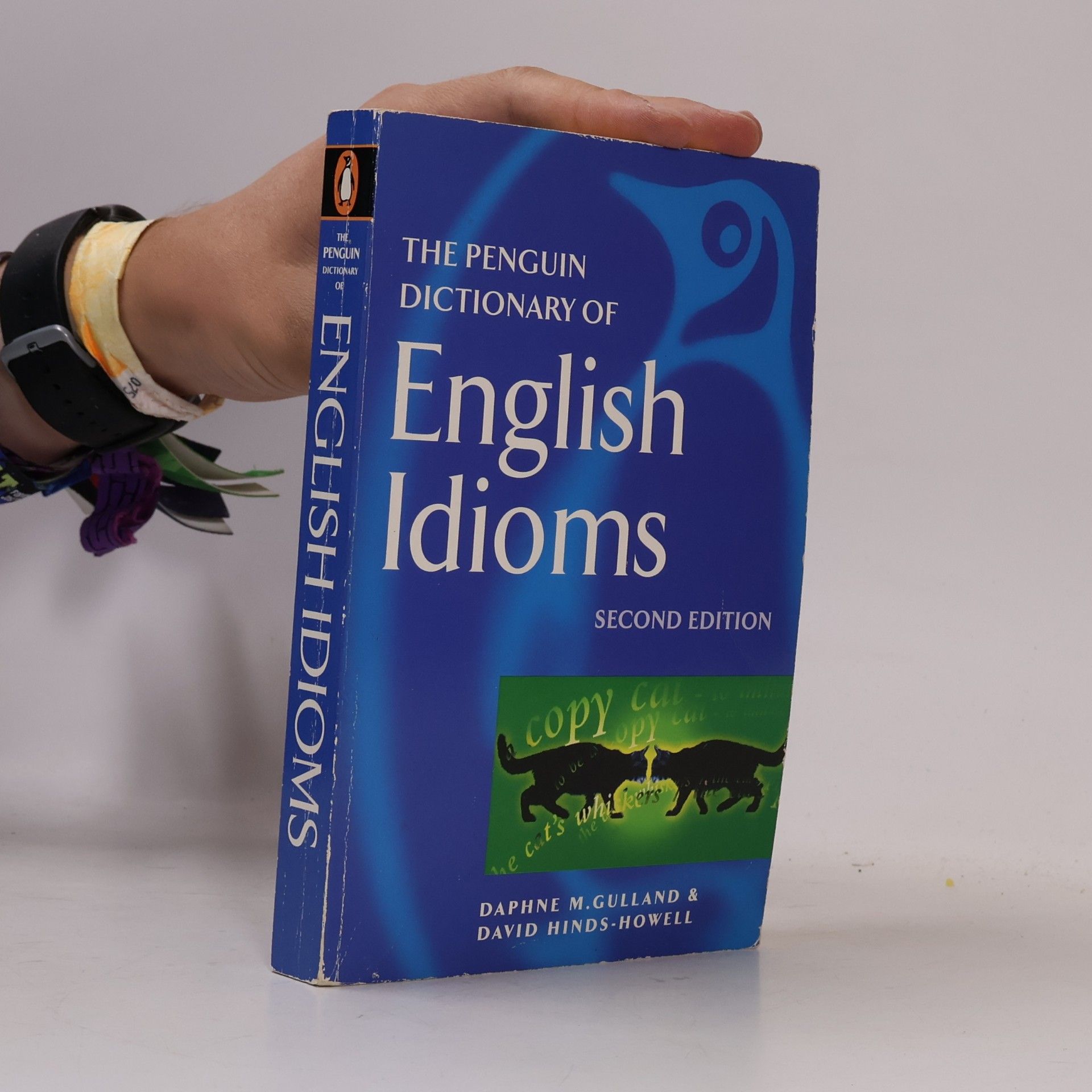 Daphne M. Gulland The Penguin Dictionary of English Idioms