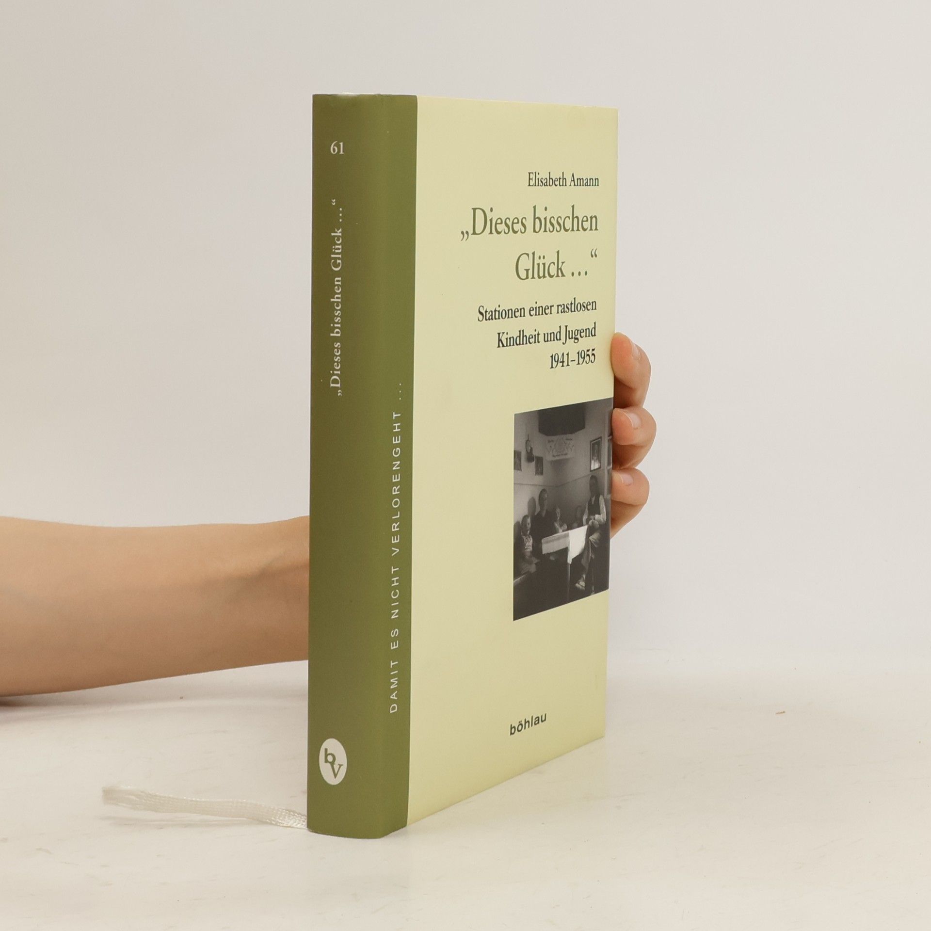 Elisabeth Amann 'Dieses bisschen Glück...'