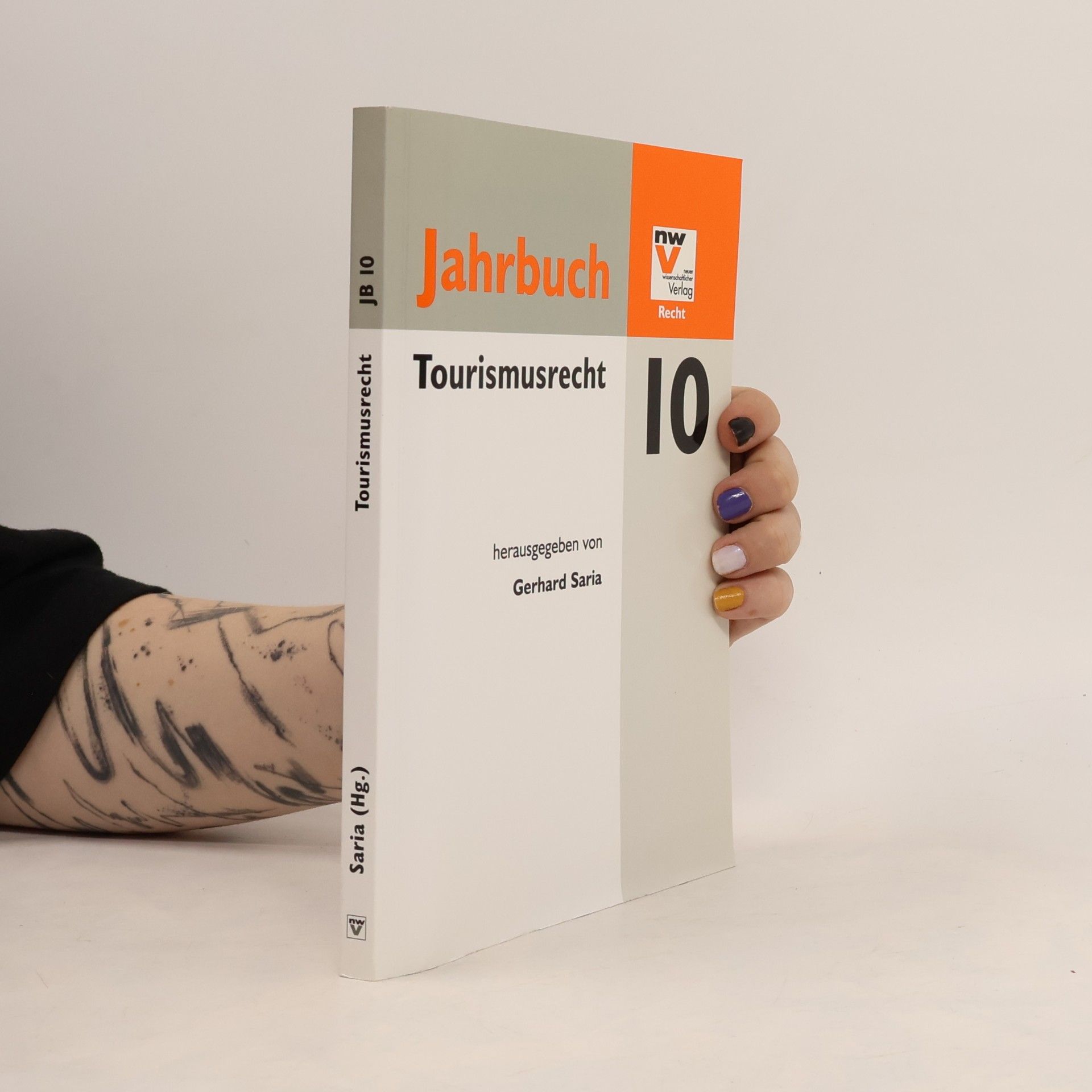 Gerhard Saria Jahrbuch - 2010: Tourismusrecht