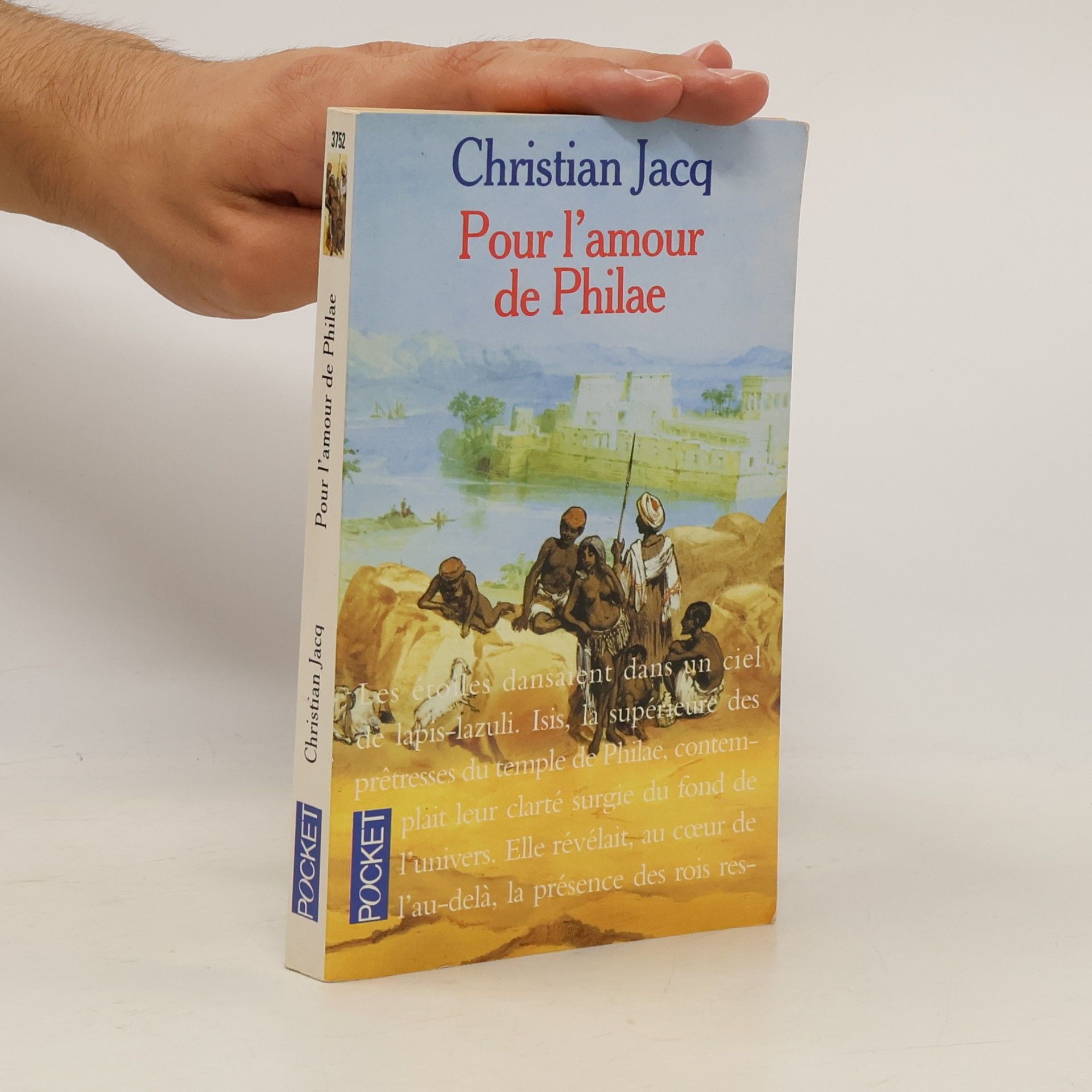 Christian Jacq Pour l'amour de Philae