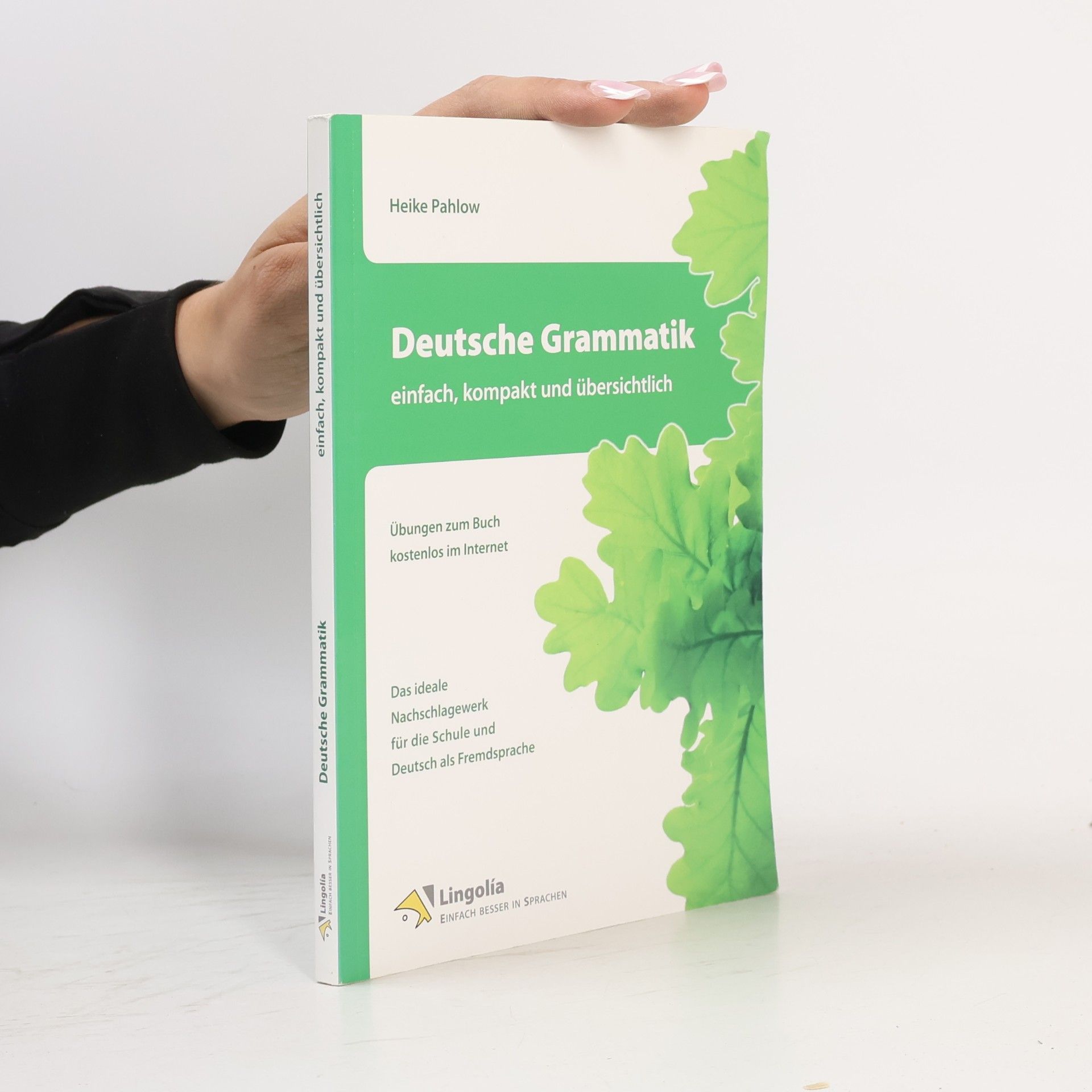 Heike Pahlow Deutsche Grammatik : einfach, kompakt und übersichtlich
