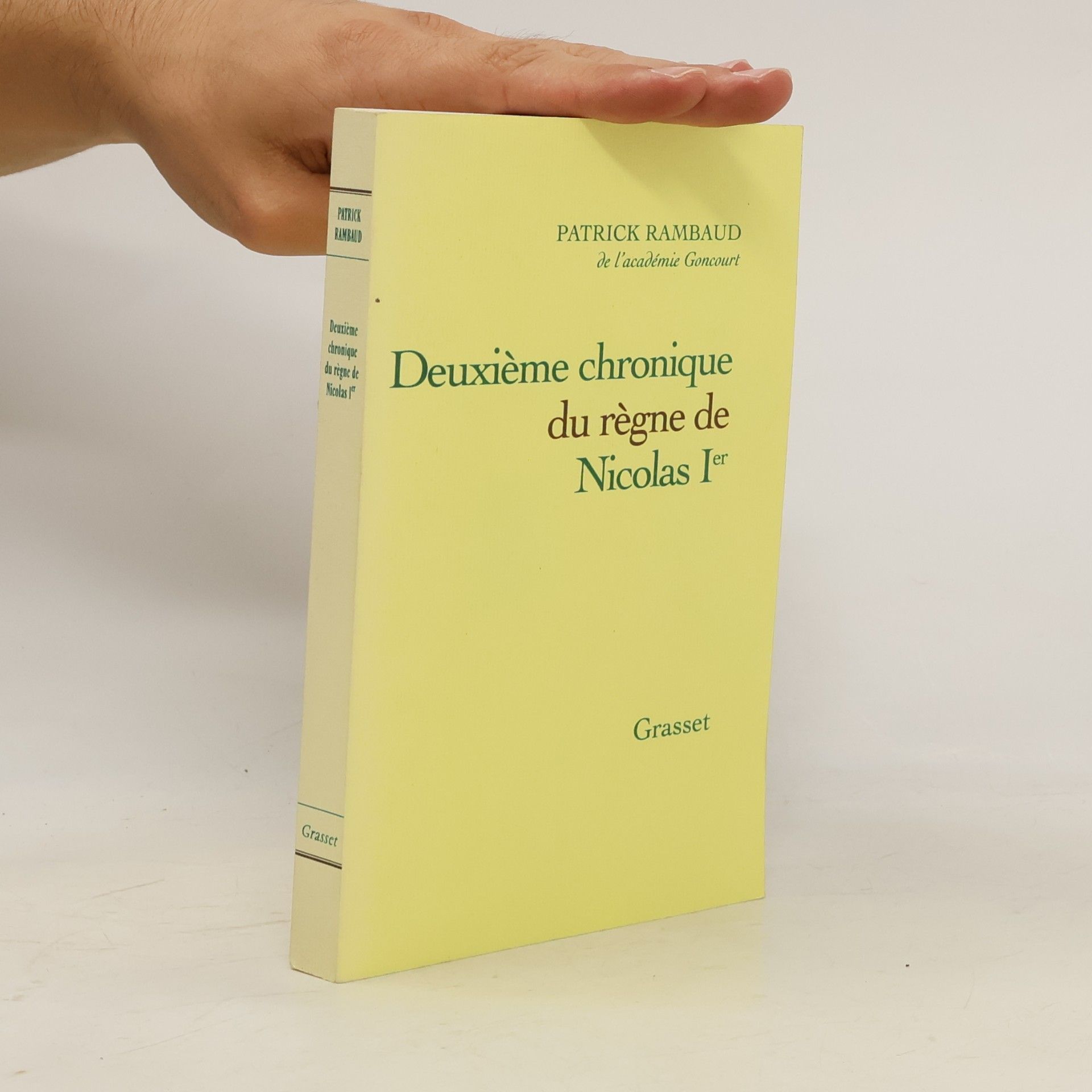 Patrick Rambaud Deuxième chronique du règne de Nicolas Ier