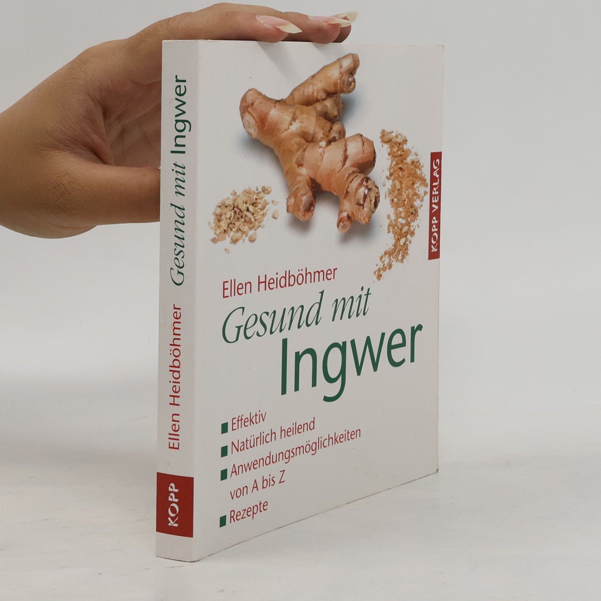 Ellen Heidböhmer Gesund mit Ingwer