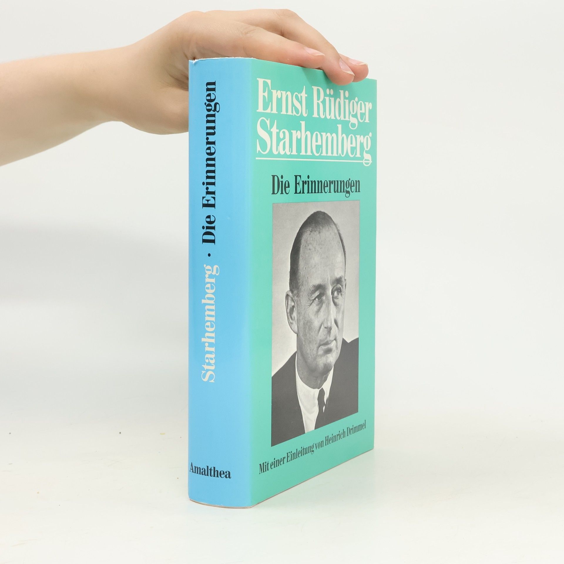 Ernst Rüdiger Starhemberg Die Erinnerungen