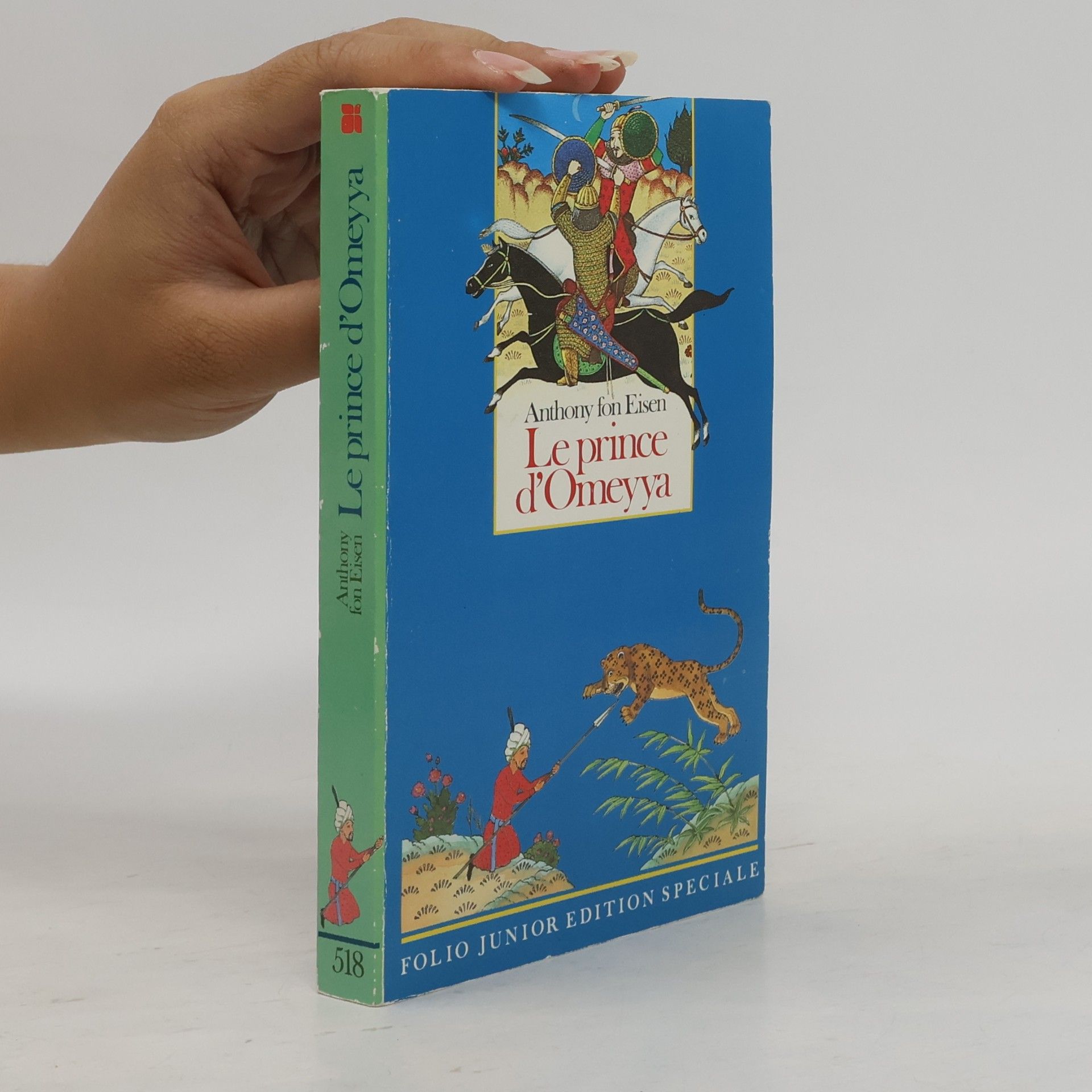 Anthony Fon Eisen Folio Junior Édition Spéciale: Le Prince d'Omeyya
