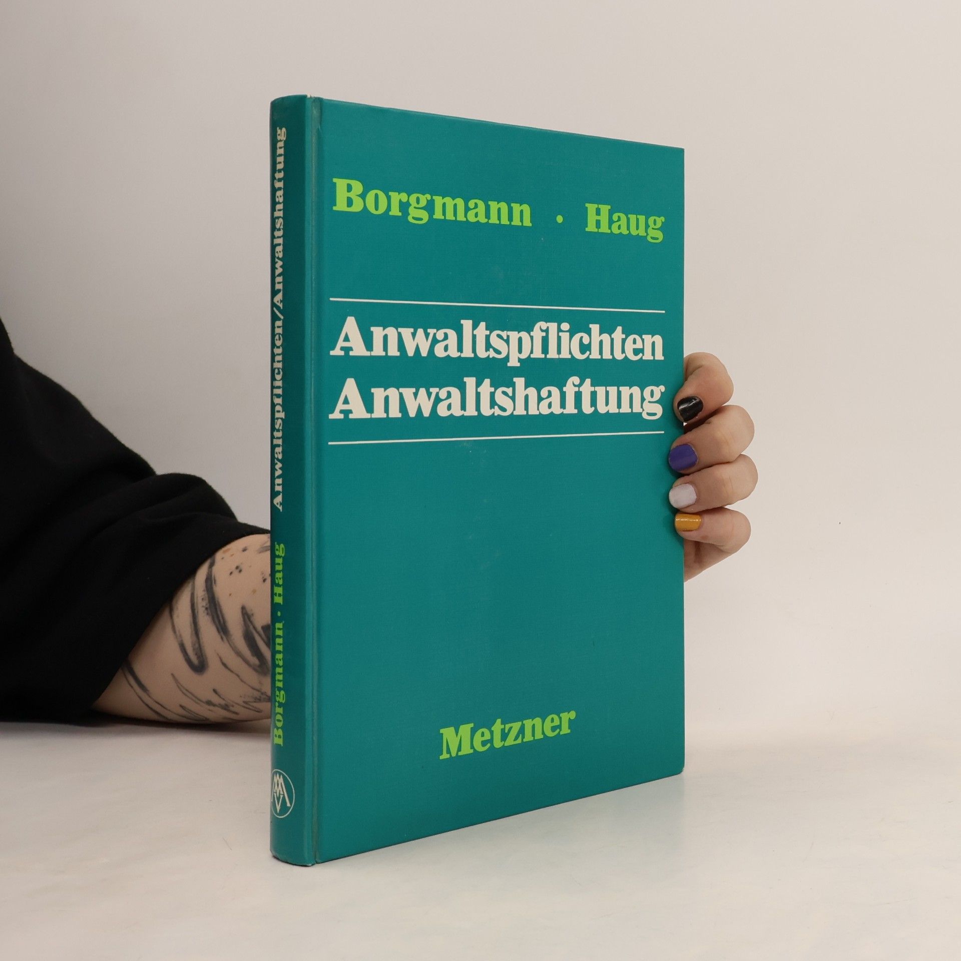 Anwaltspflichten, Anwaltshaftung