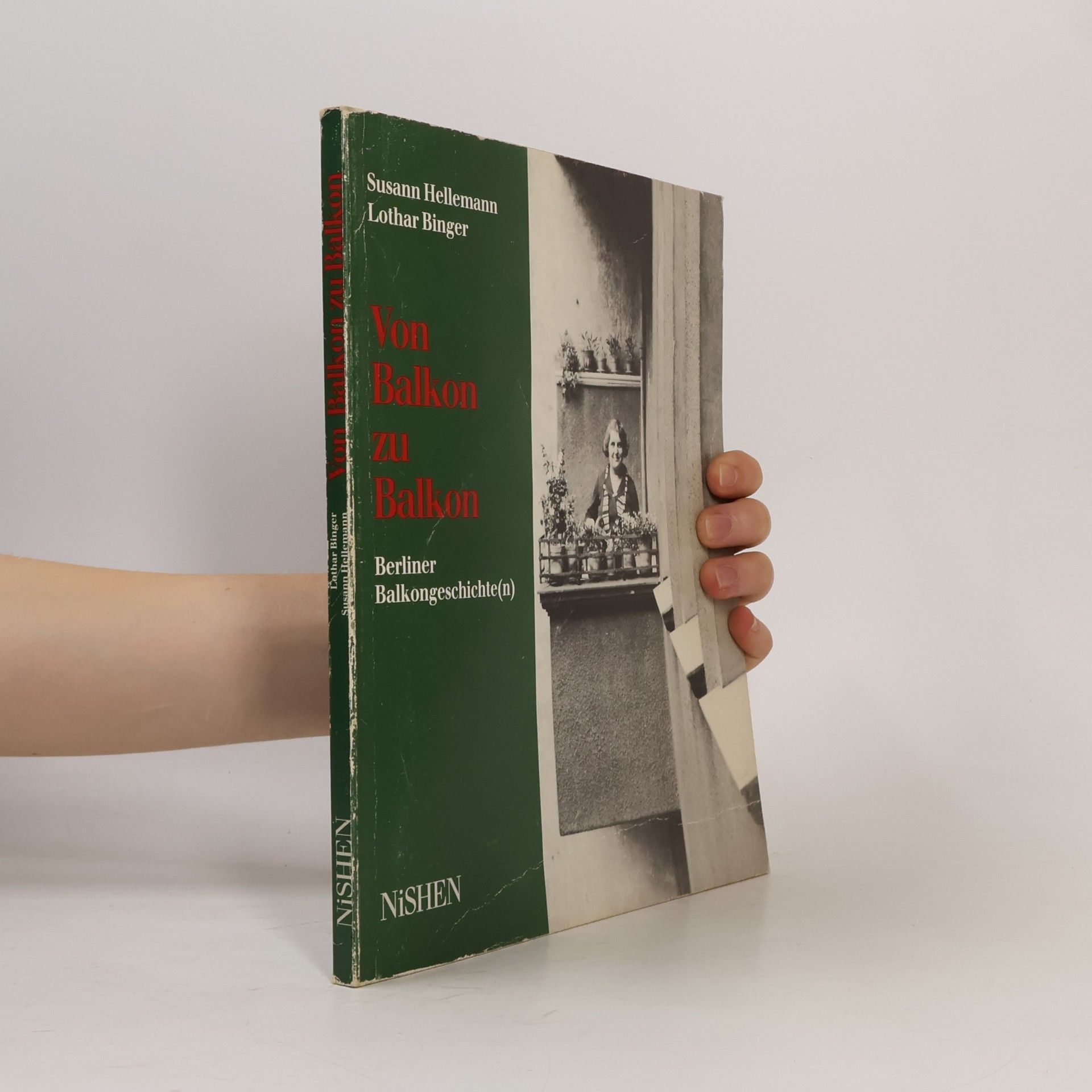Lothar Binger Von Balkon zu Balkon