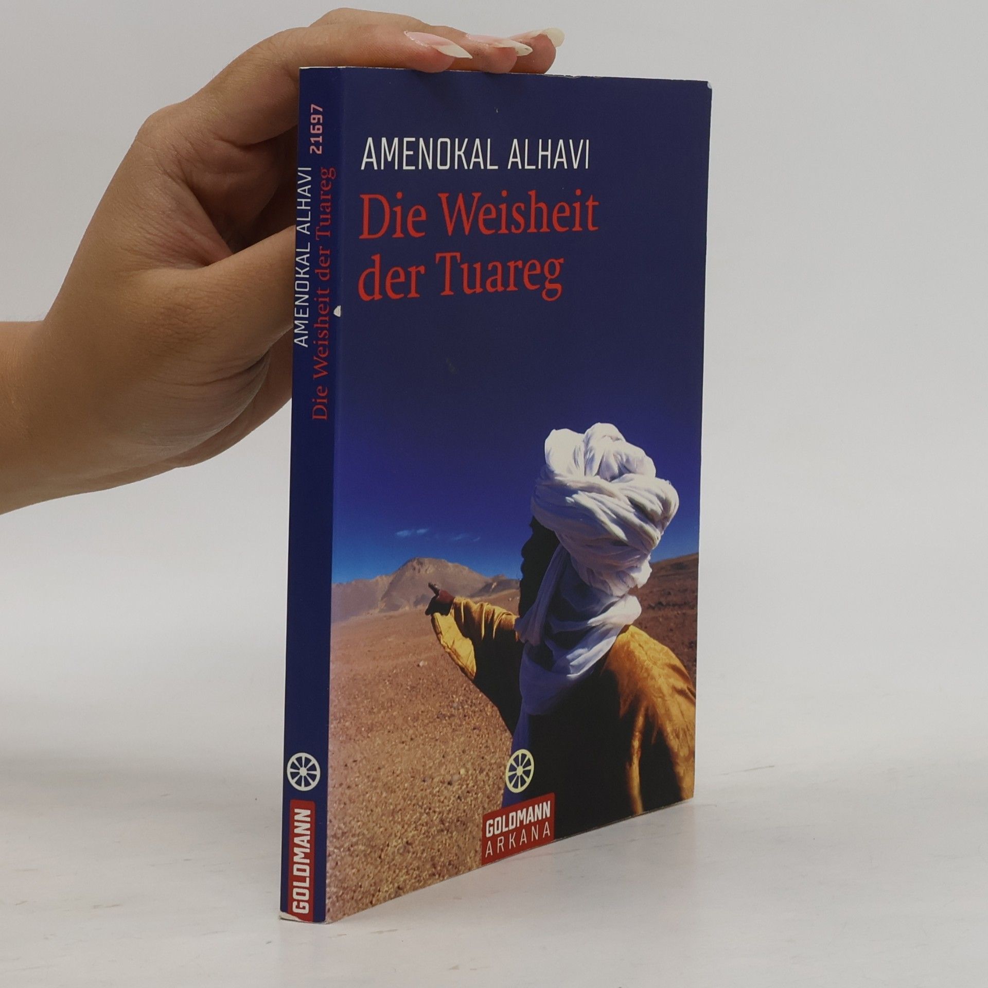 Amenokal Alhavi Die Weisheit der Tuareg