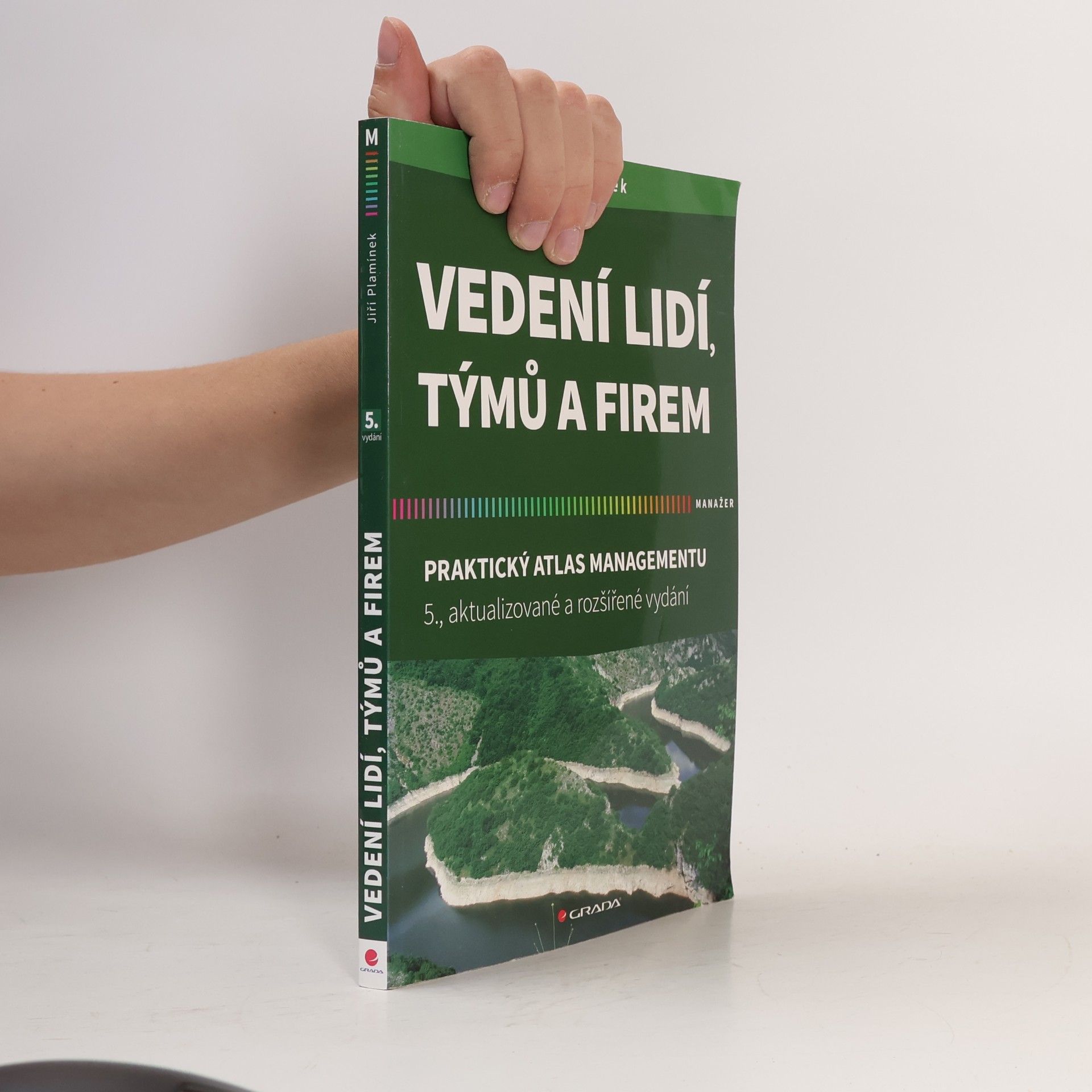 Jiří Plamínek Vedení lidí, týmů a firem