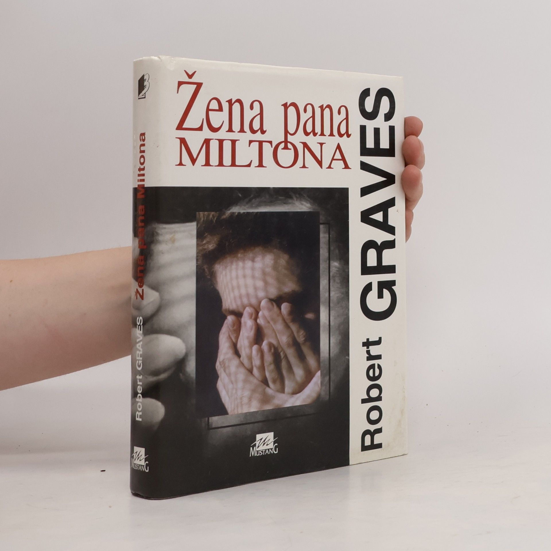 Robert Graves Žena pana Miltona