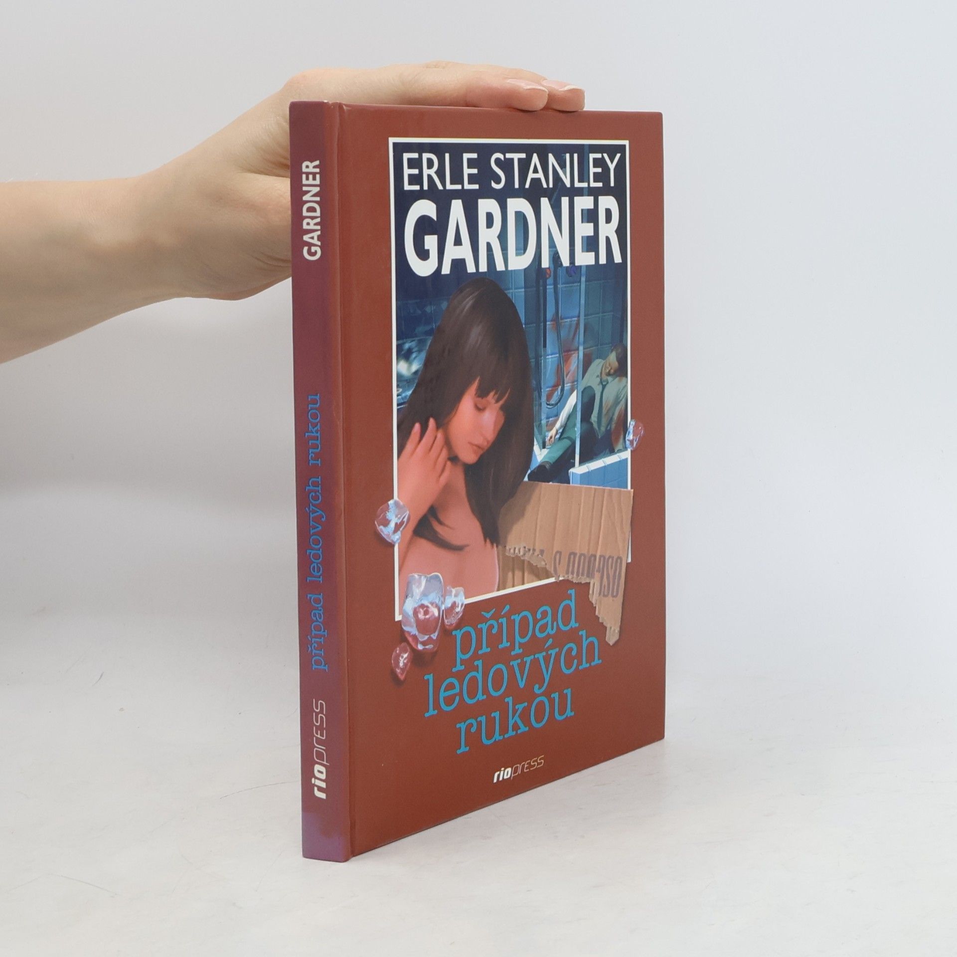Erle Stanley Gardner Případ ledových rukou