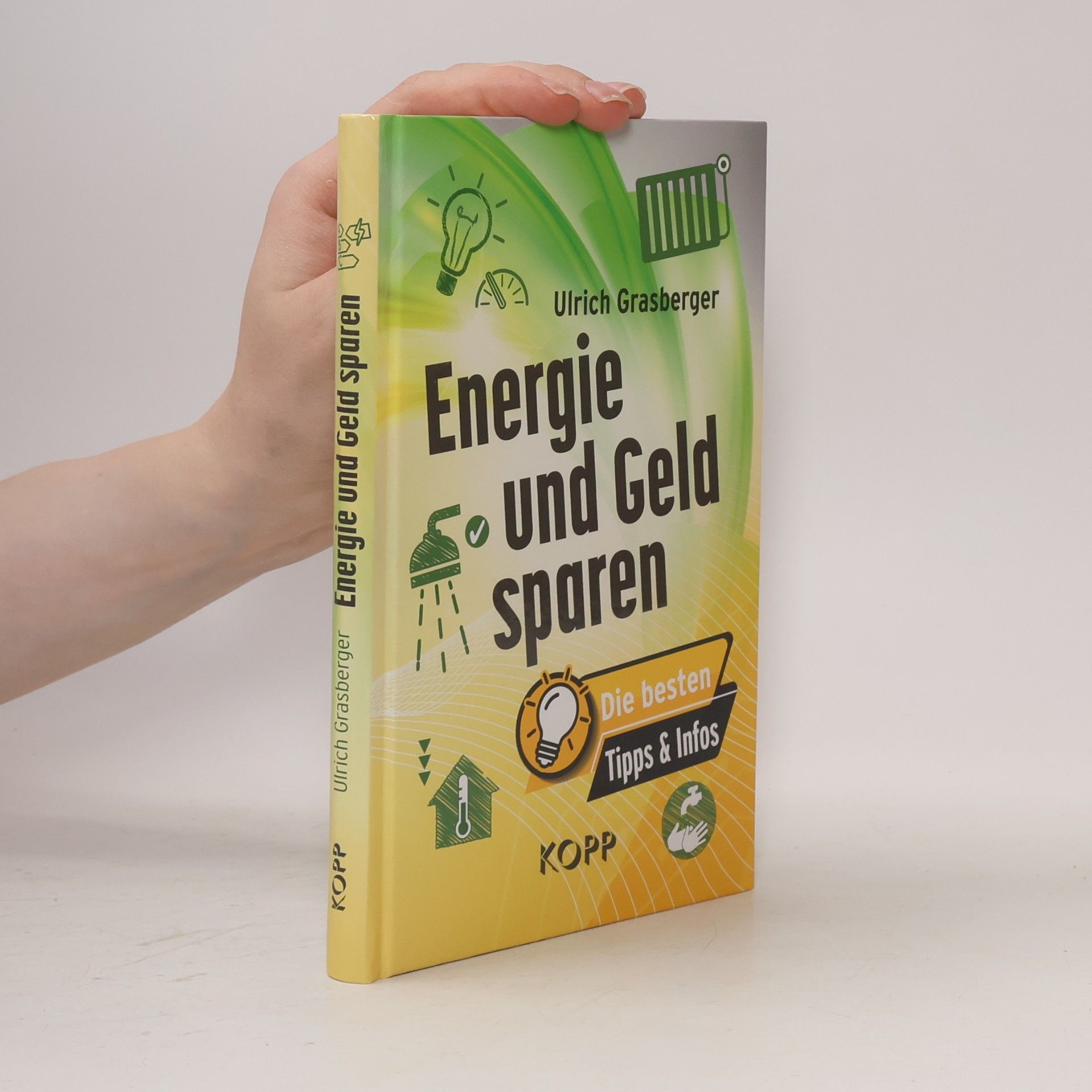 Ulrich Grasberger Energie und Geld sparen