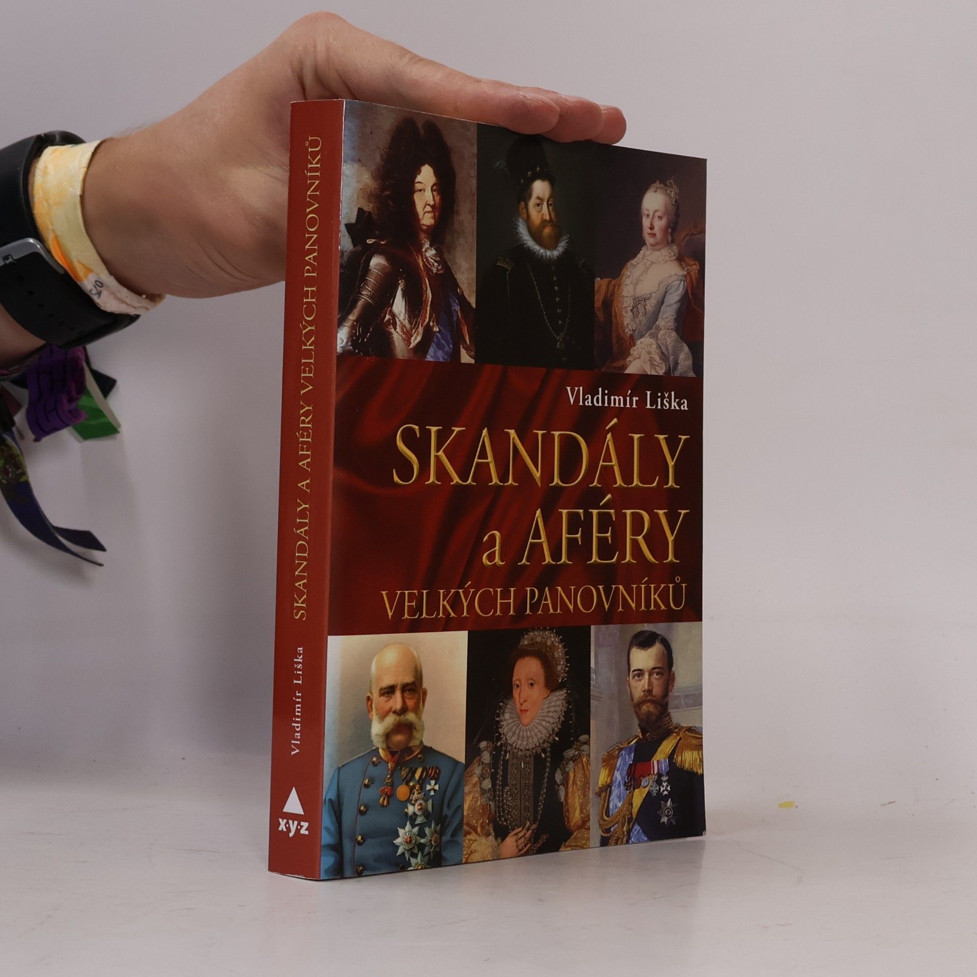 Vladimír Liška Skandály a aféry velkých panovníků