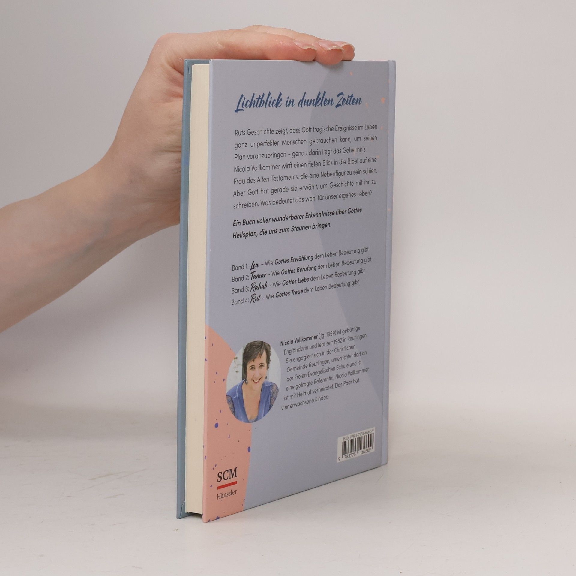 Nicola Vollkommer Vier Frauen der Bibel - 4: Rut - Wie Gottes Treue dem Leben Bedeutung gibt