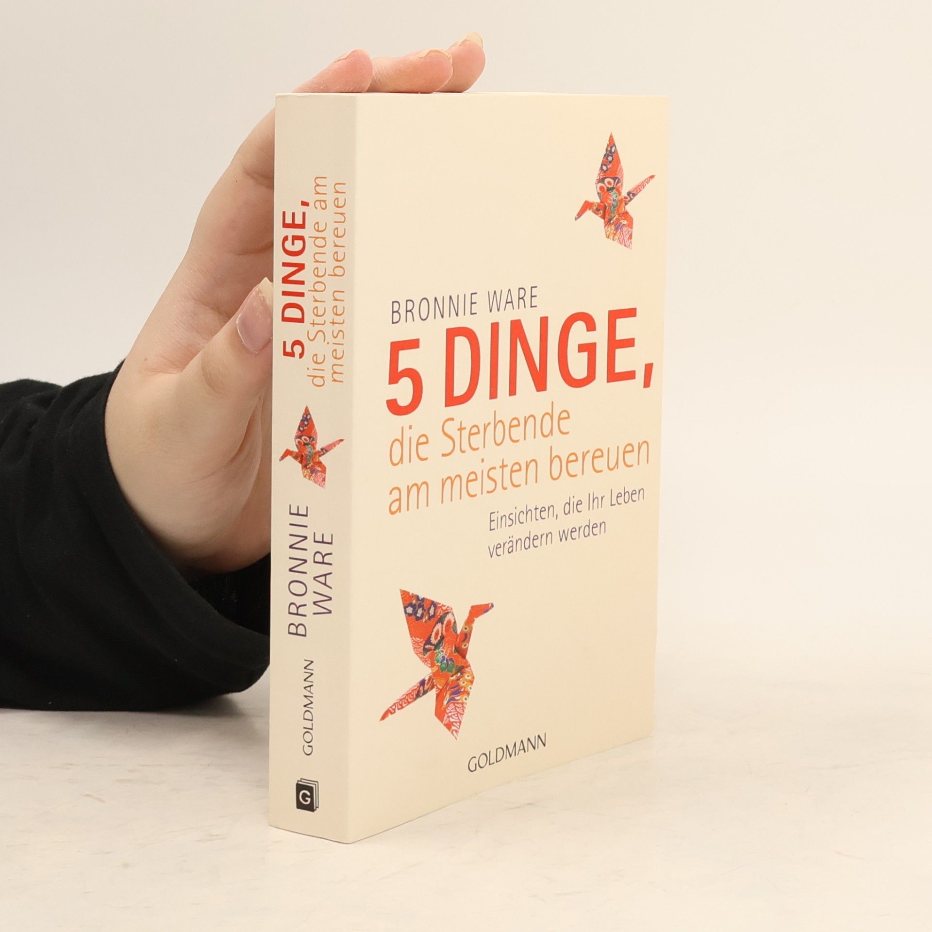 Bronnie Ware 5 Dinge, die Sterbende am meisten bereuen