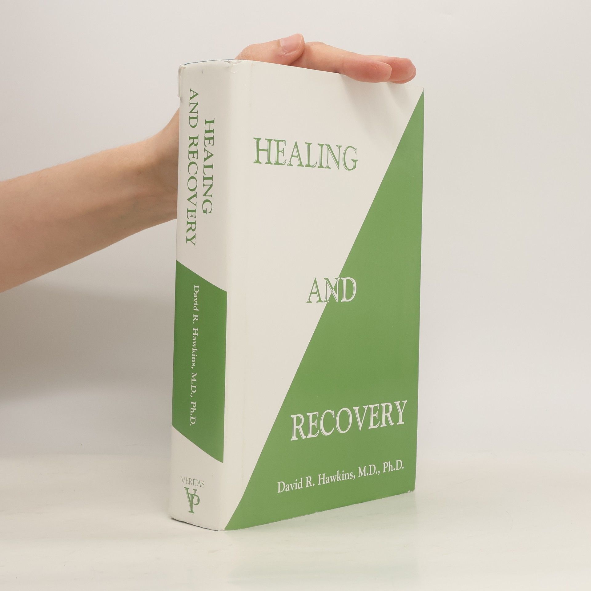 David R. Hawkins Healing and Recovery