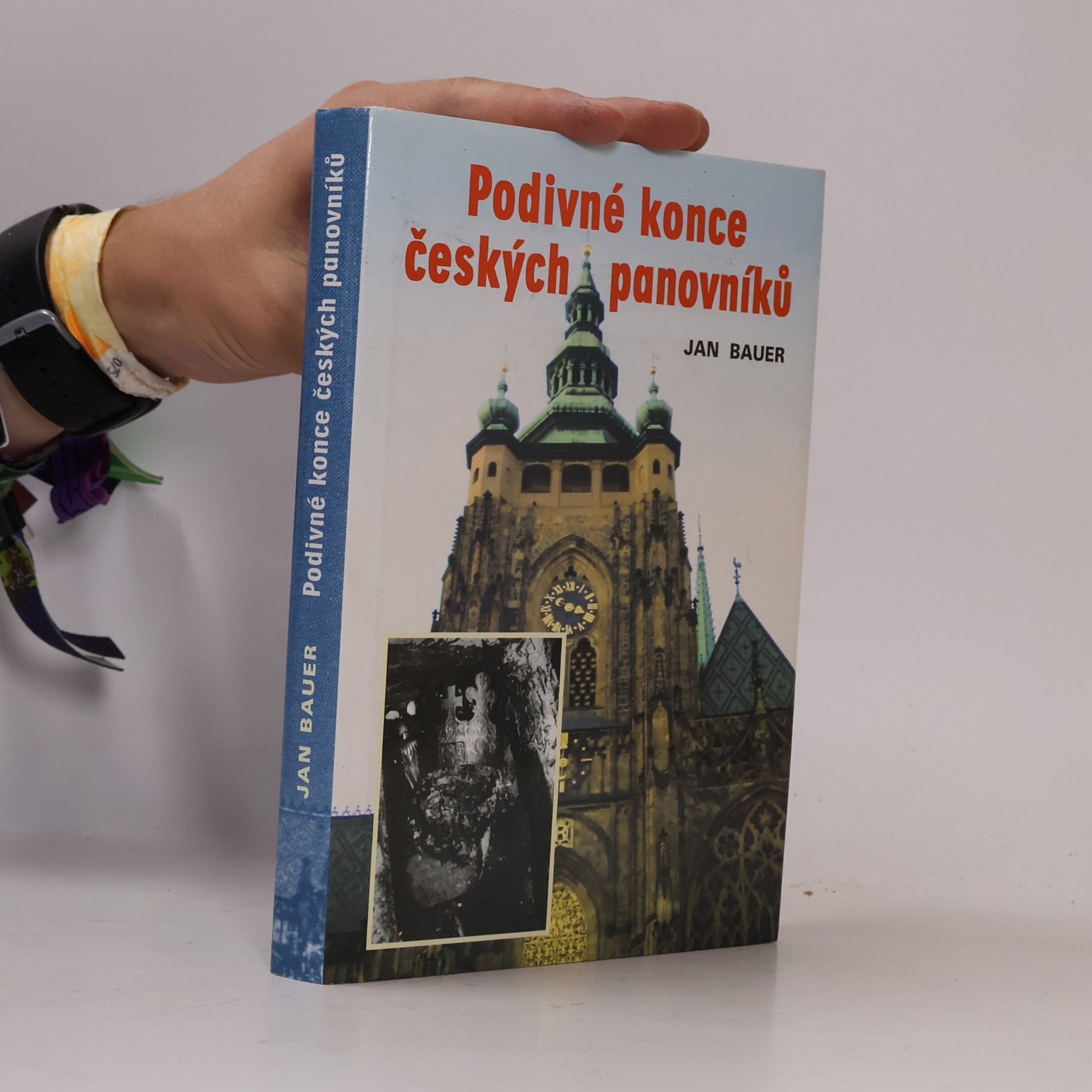 Jan Bauer Podivné konce českých panovníků