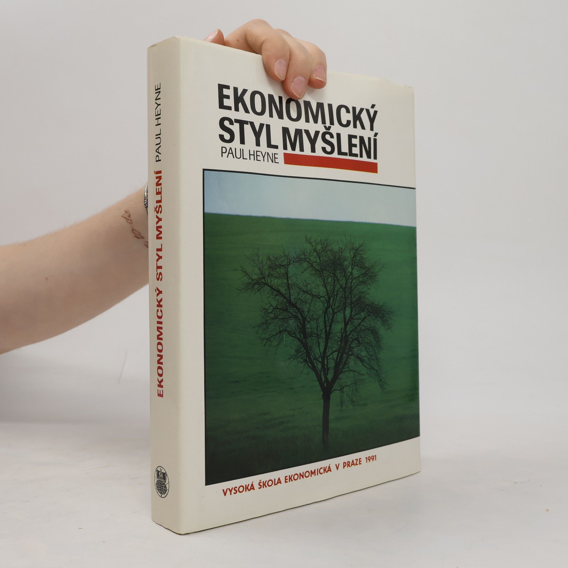 Paul Heyne Ekonomický styl myšlení