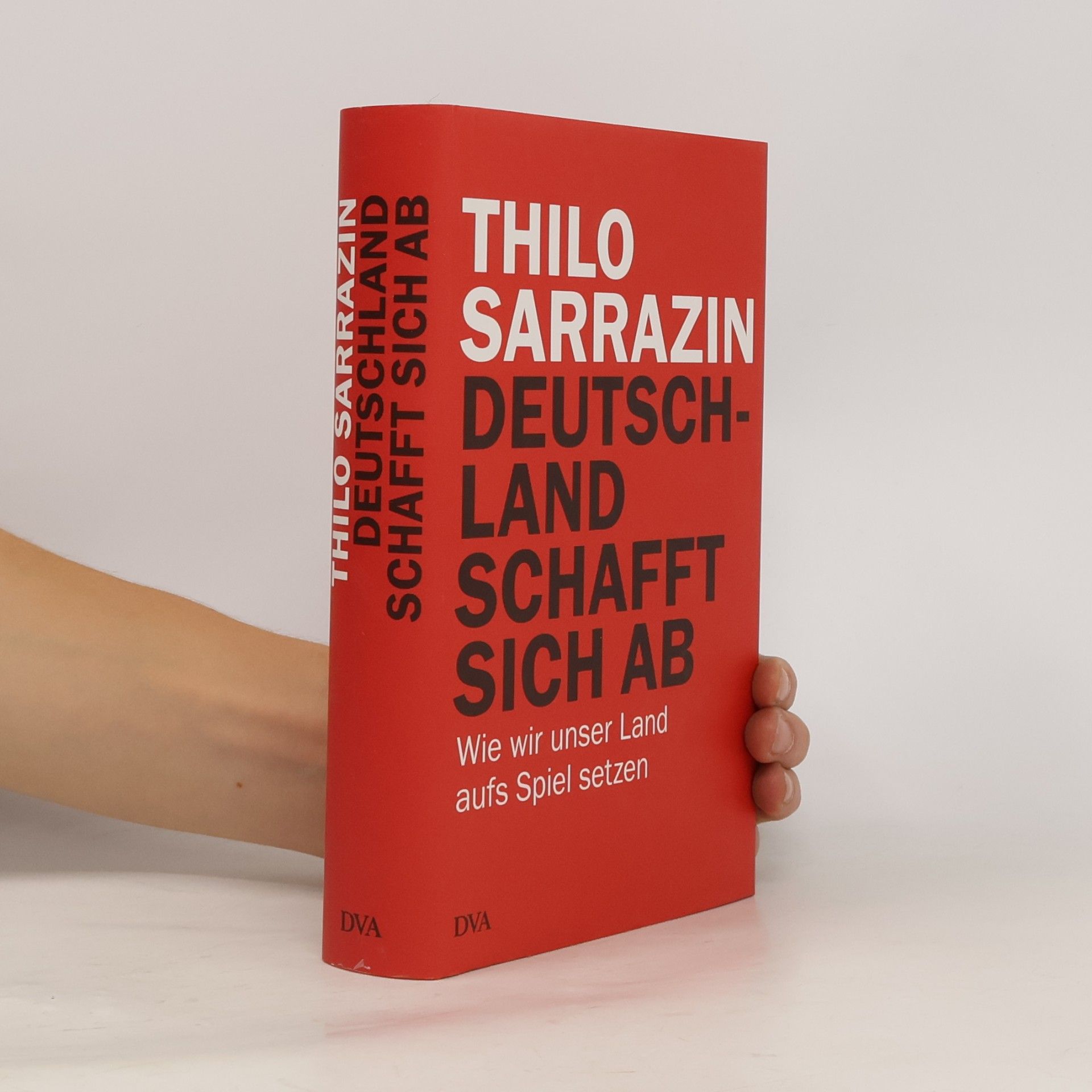 Thilo Sarrazin Deutschland schafft sich ab