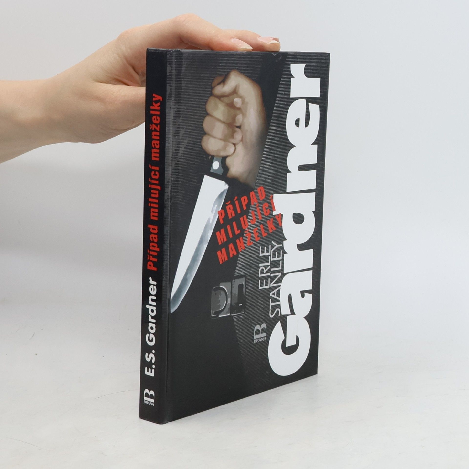 Erle Stanley Gardner Případ milující manželky