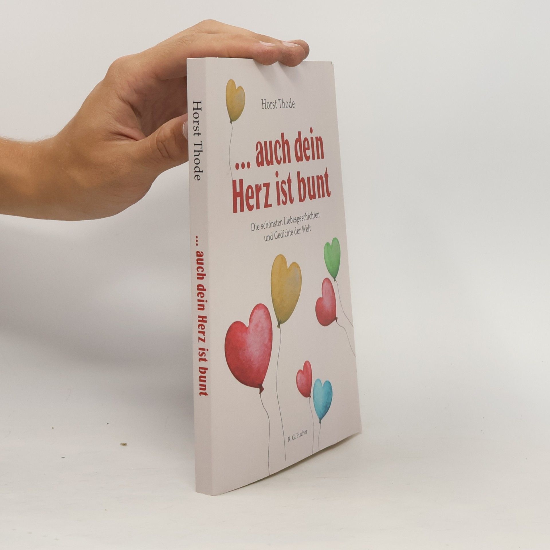 Horst Thode ... auch dein Herz ist bunt
