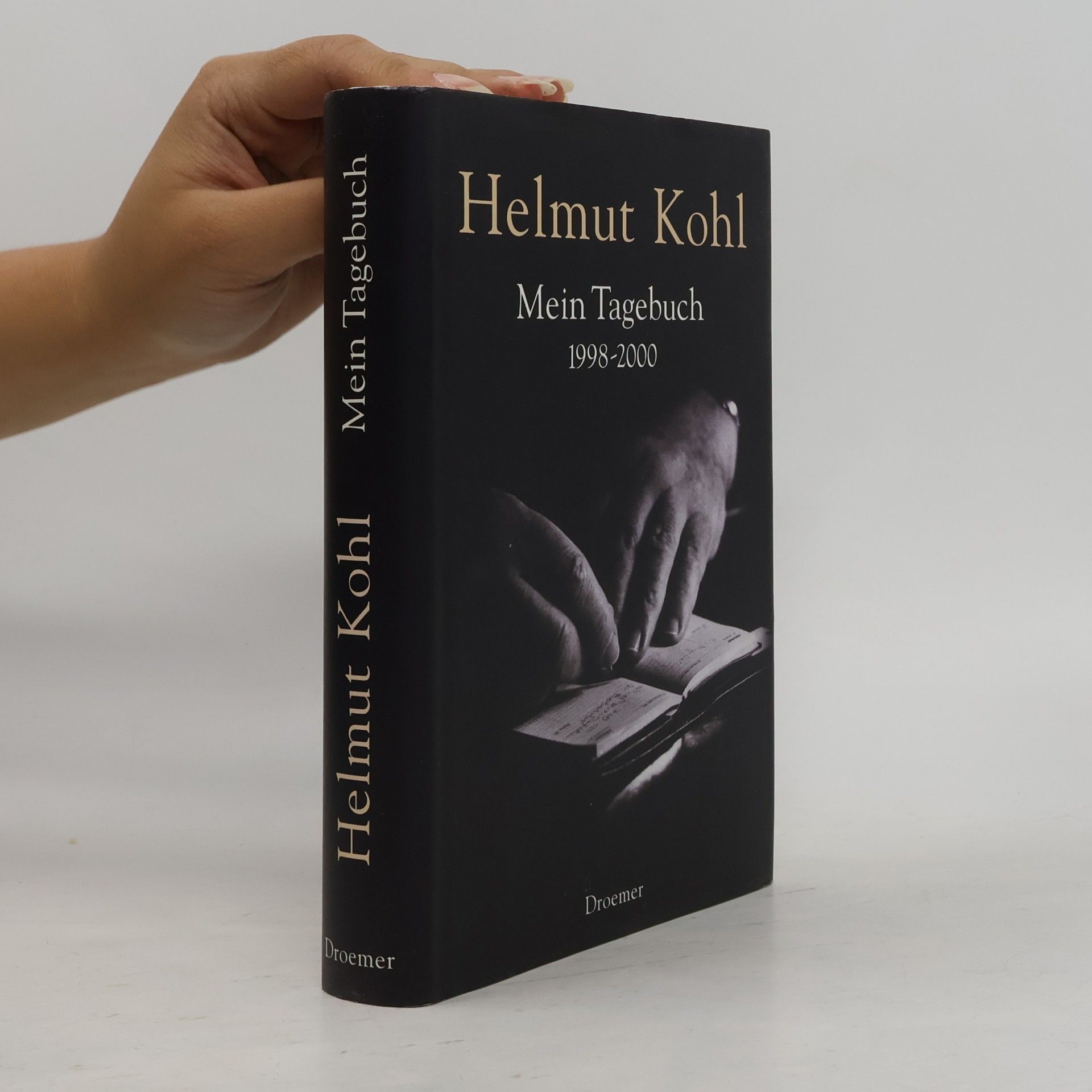 Helmut Kohl Mein Tagebuch 1998 - 2000
