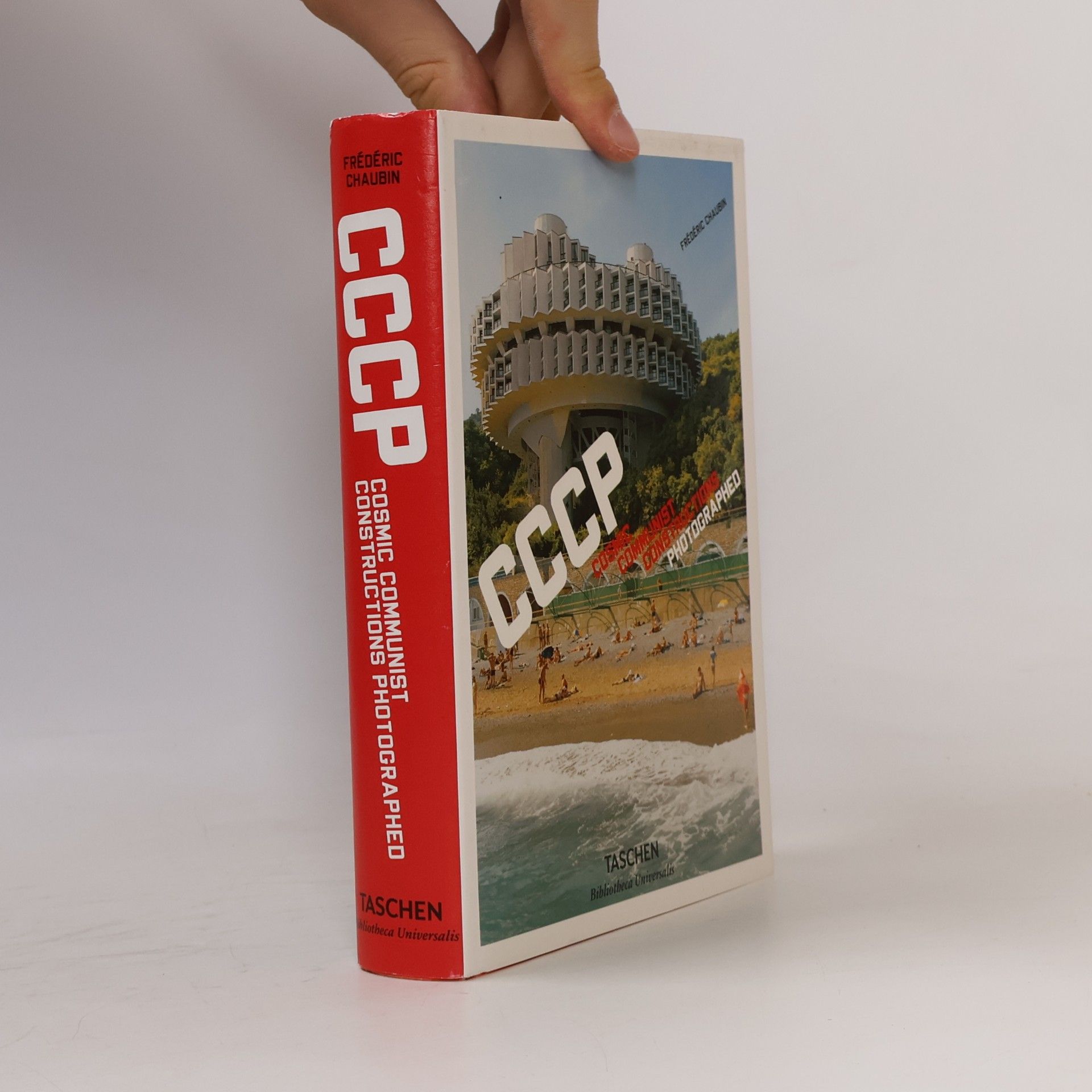 Frédéric Chaubin CCCP. Cosmic communist constructions photographed