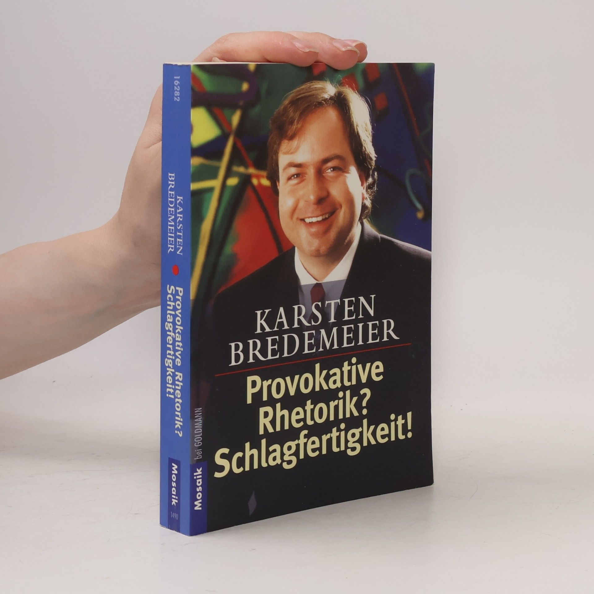 Karsten Bredemeier Provokative Rhetorik? Schlagfertigkeit!
