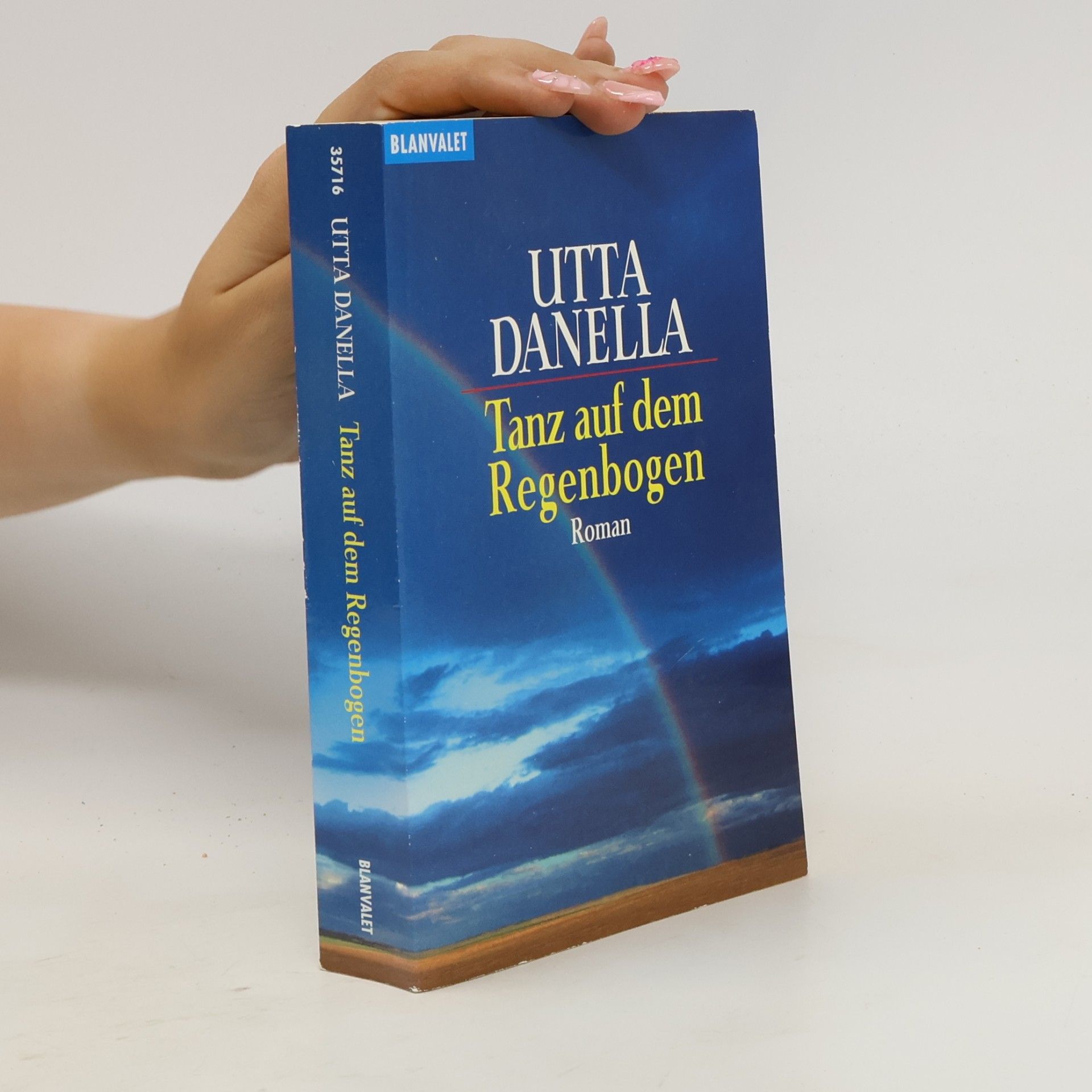 Utta Danella Tanz auf dem Regenbogen