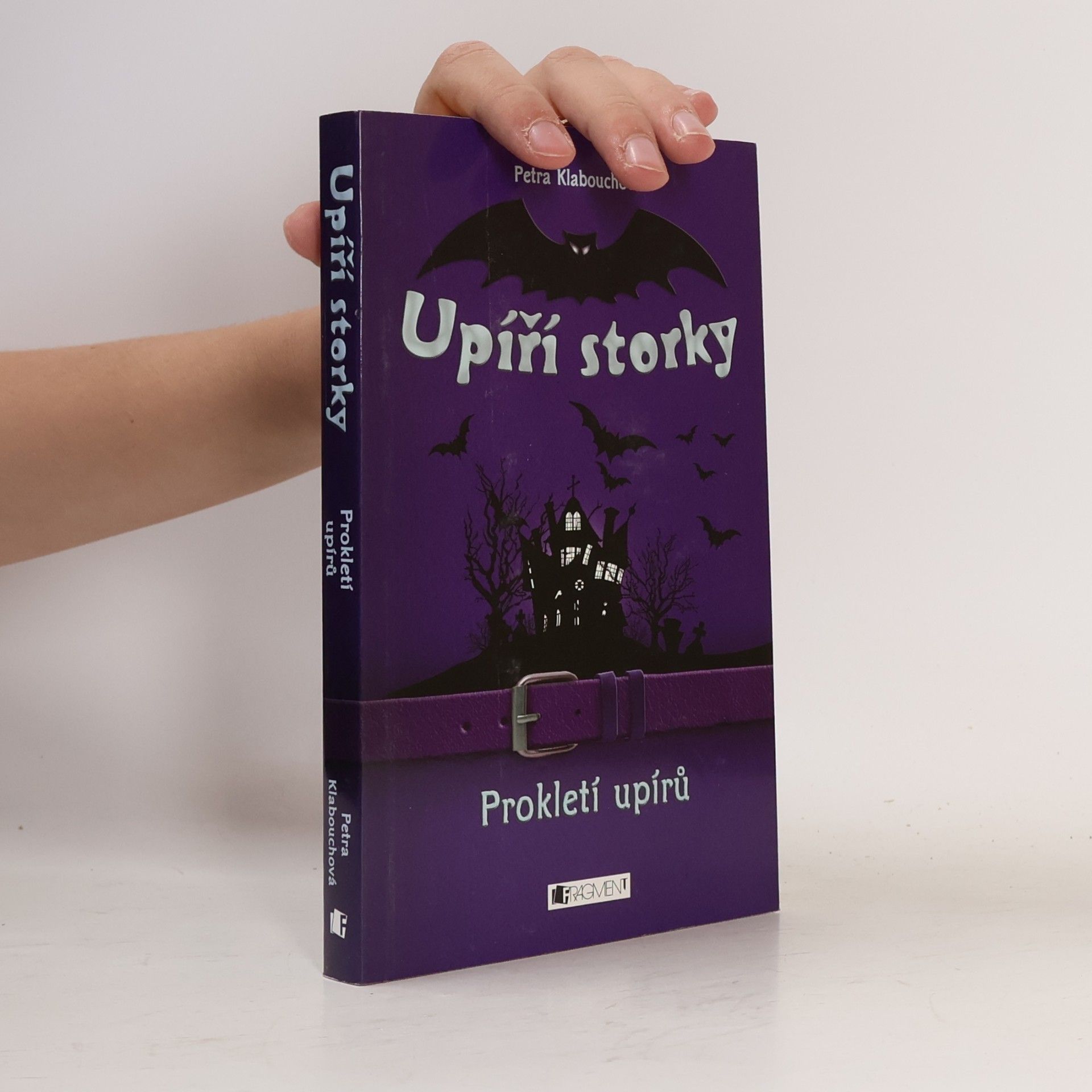 Petra Klabouchová Upíří storky. Prokletí upírů