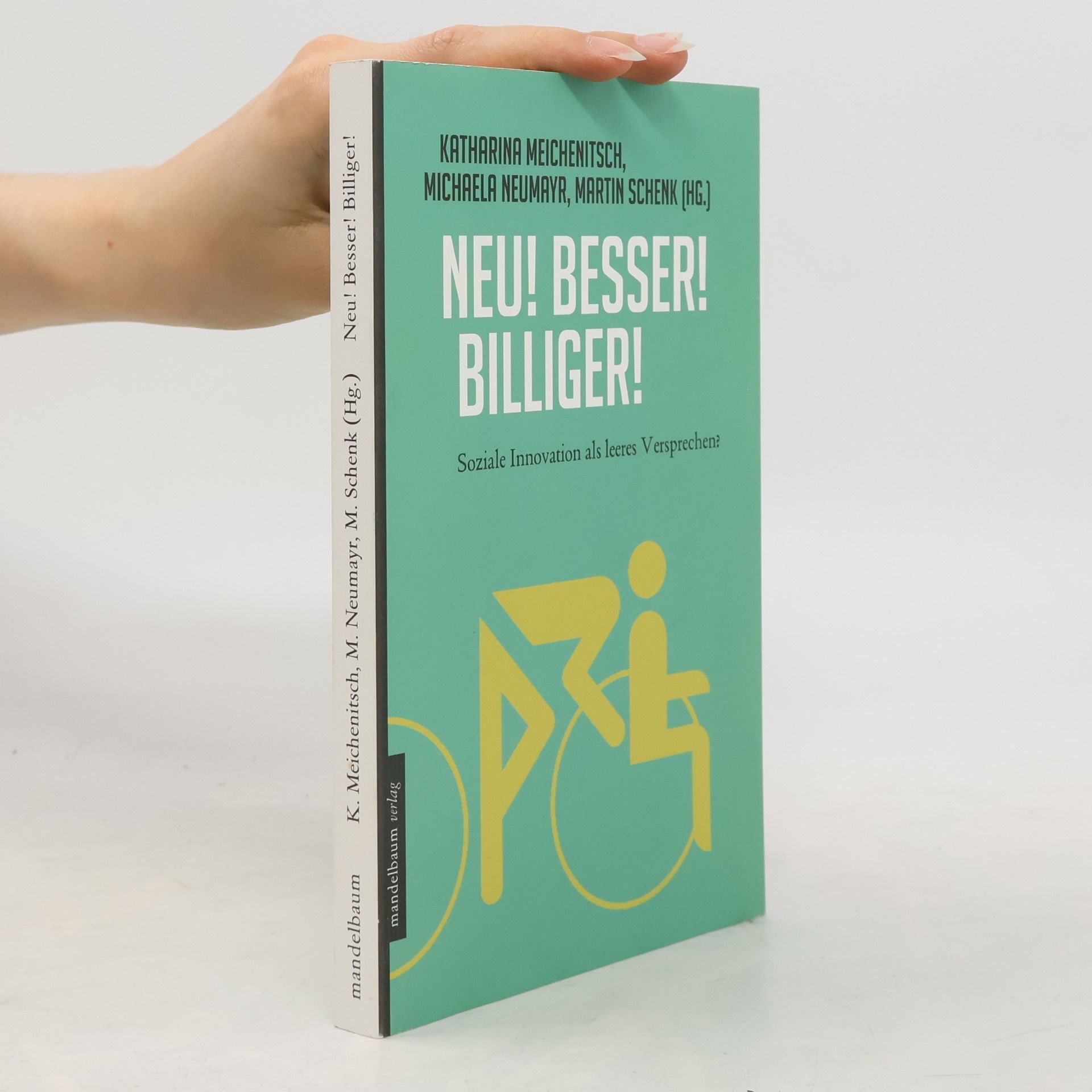 Katharina Meichenitsch Neu! Besser! Billiger!