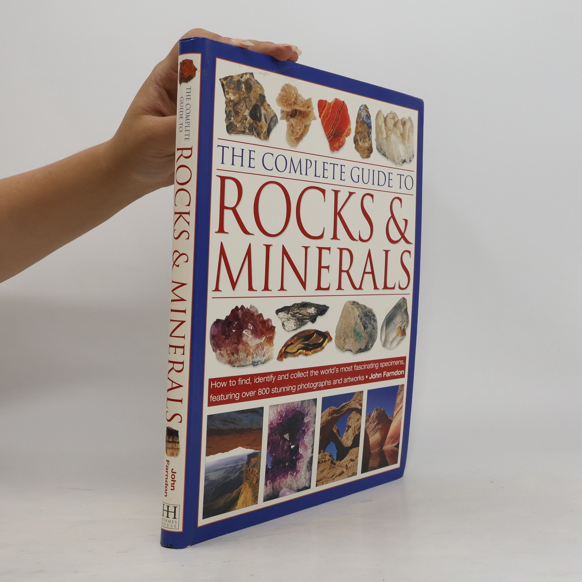 John Farndon The Complete Guide to Rocks and Minerals