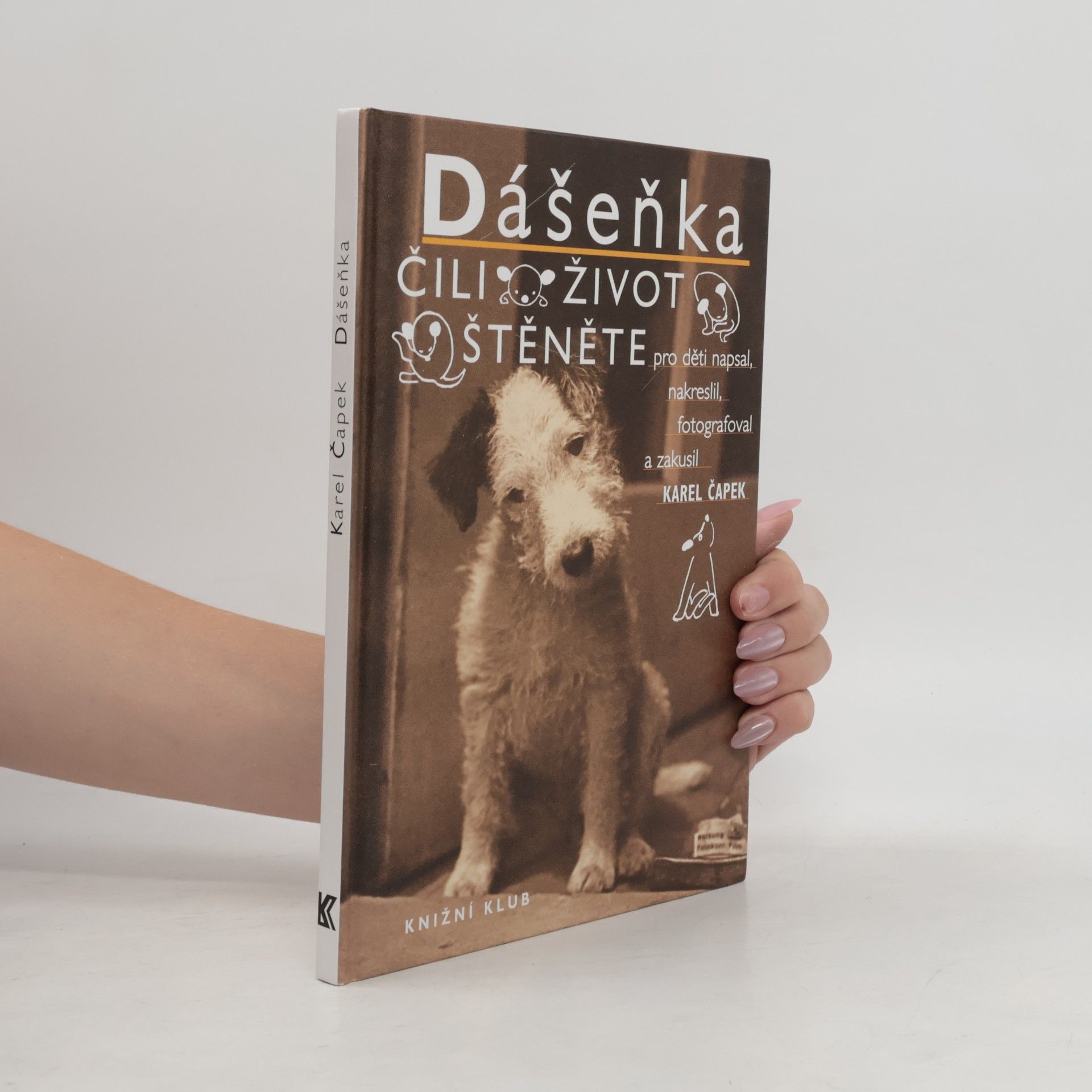 Karel Čapek Dášeňka, čili, Život štěněte