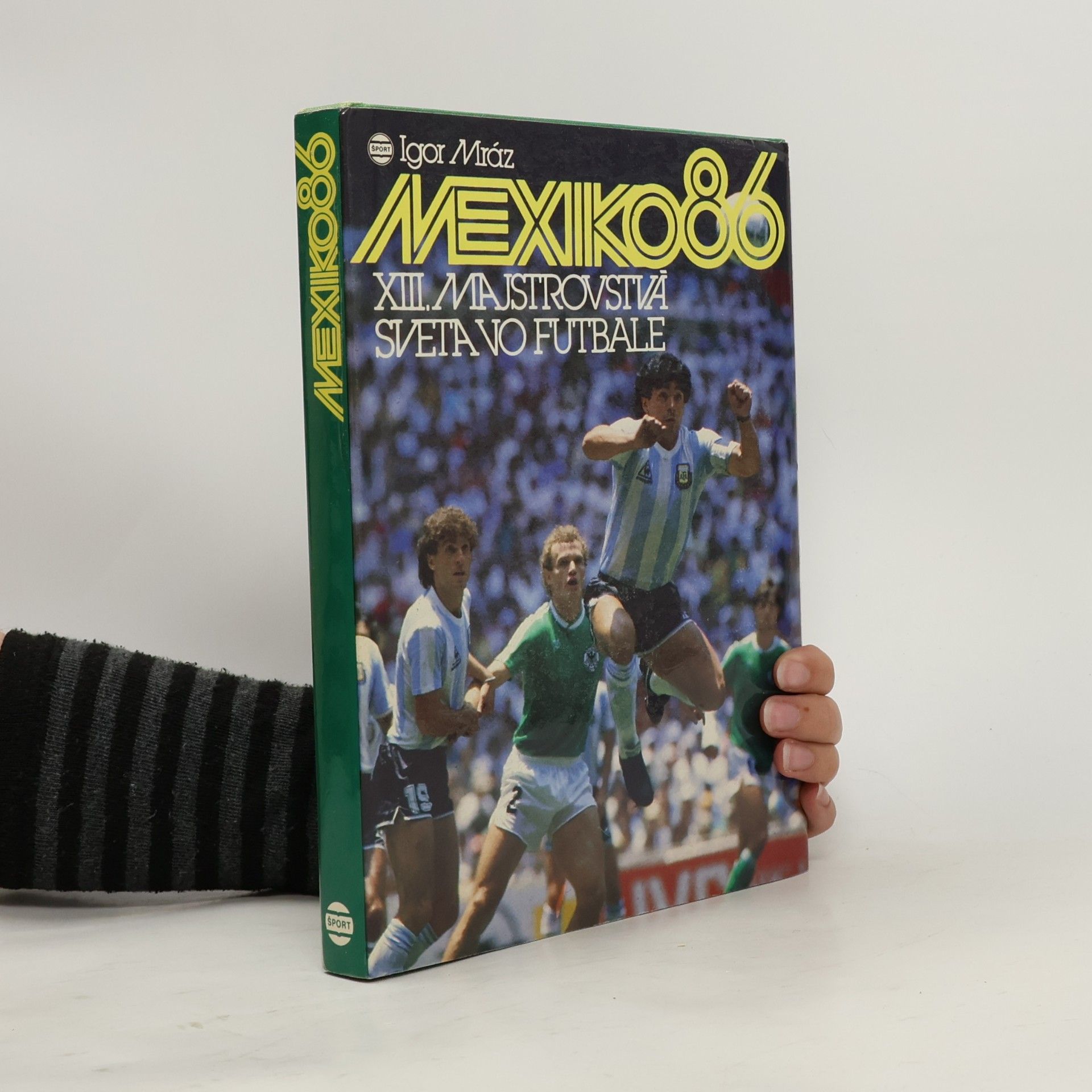 Mexiko 86. XII. Majstrovstvá sveta vo futbale