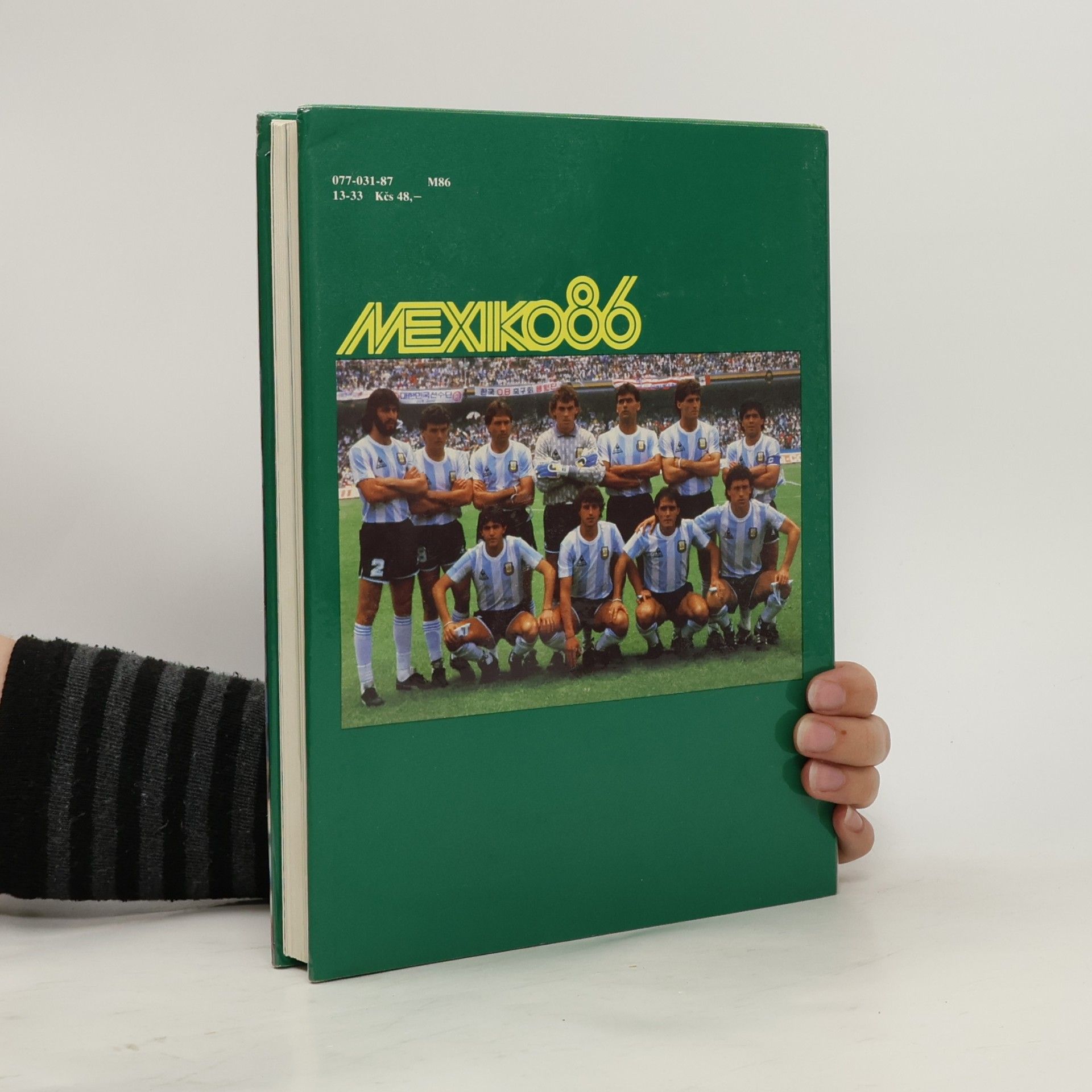 Igor Mráz Mexiko 86. XII. Majstrovstvá sveta vo futbale