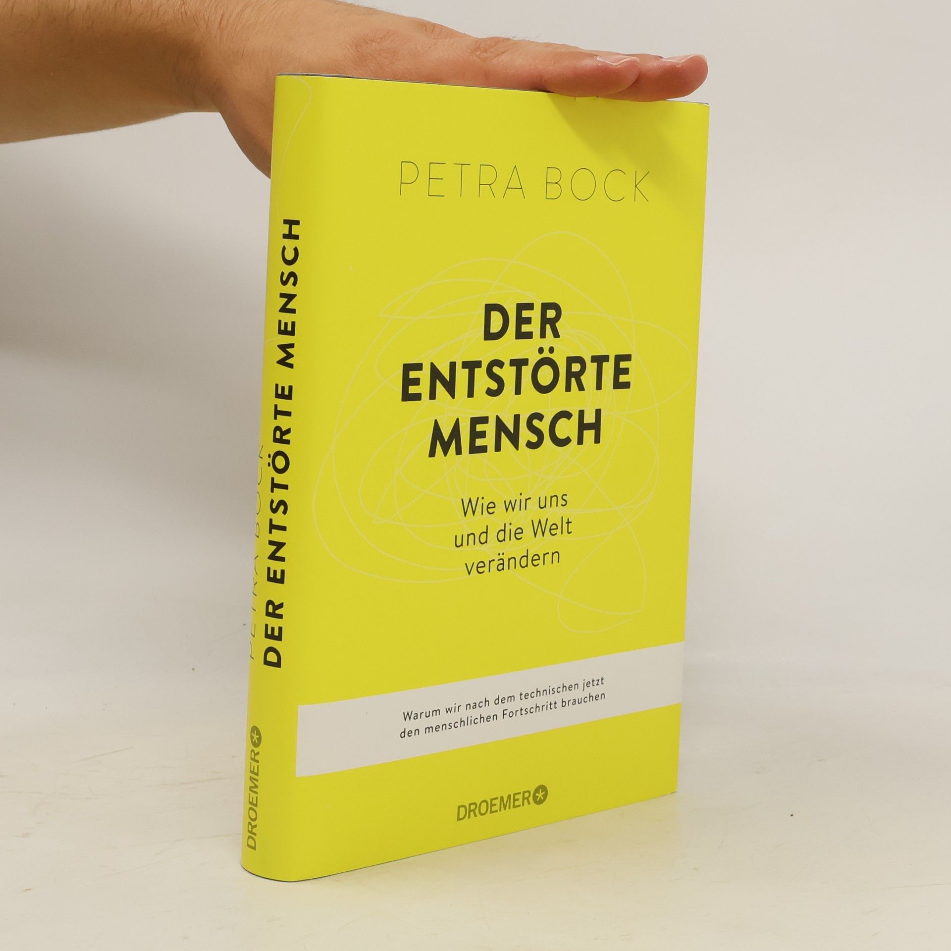 Der entstörte Mensch : wie wir uns und die Welt verändern