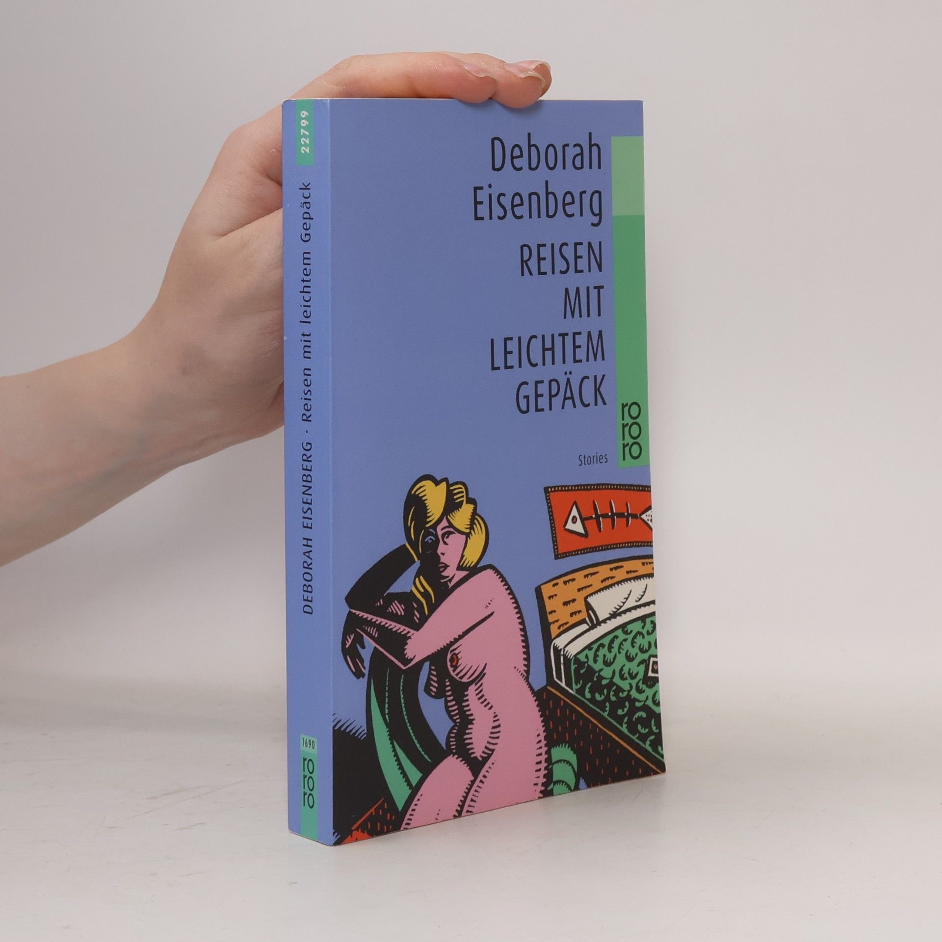 Deborah Eisenberg Reisen mit leichtem Gepäck