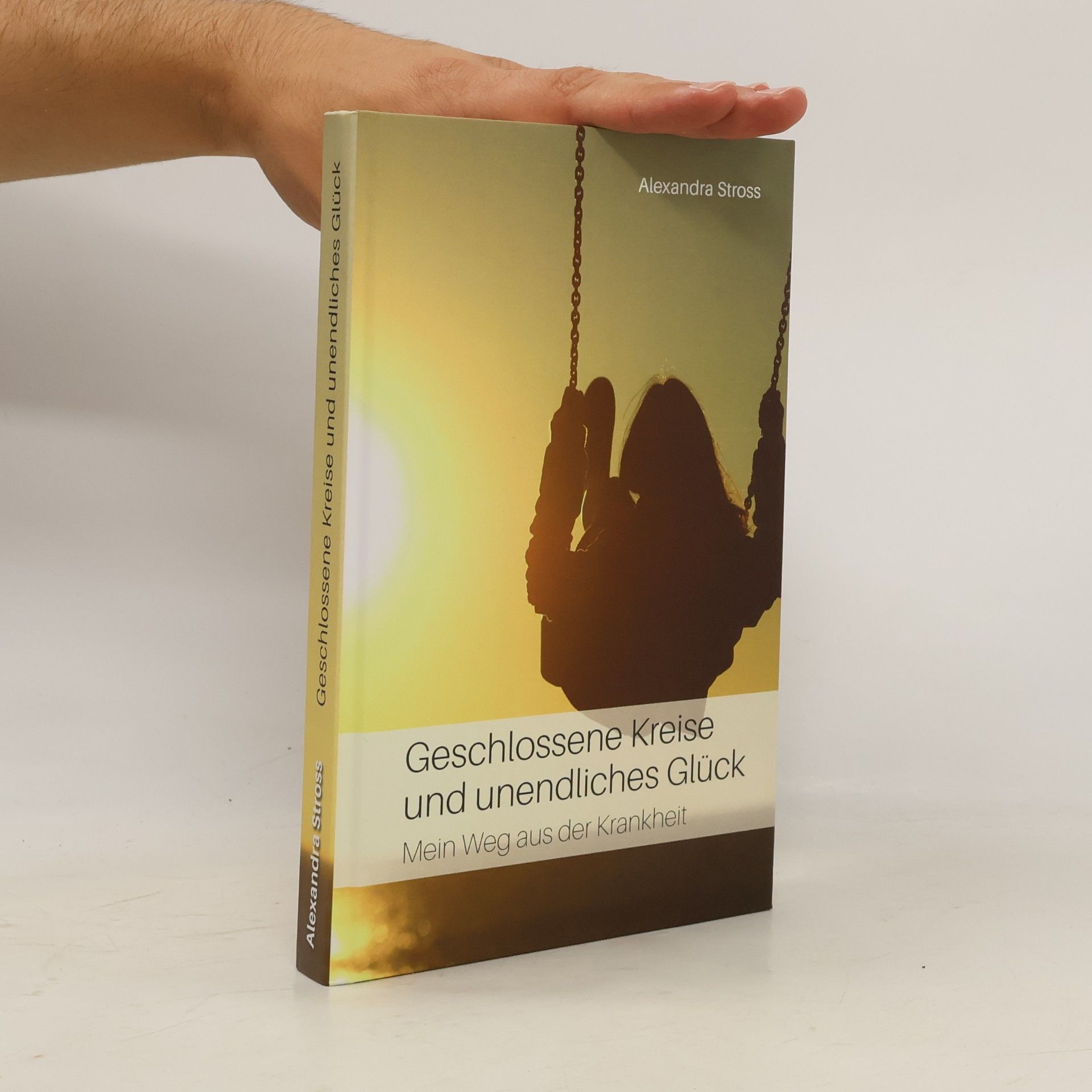 Alexandra Stross Geschlossene Kreise und unendliches Glück
