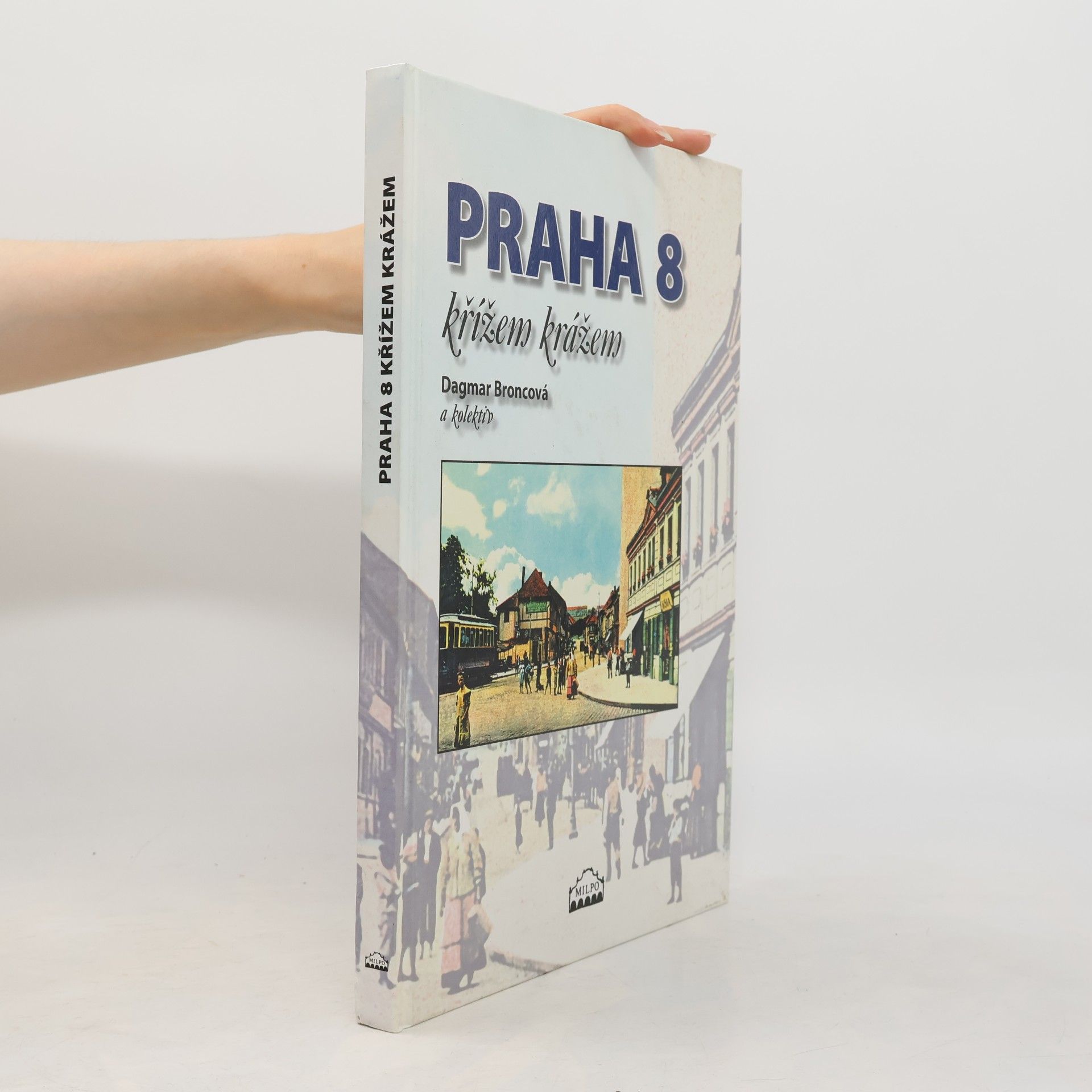 Praha 8 křížem krážem