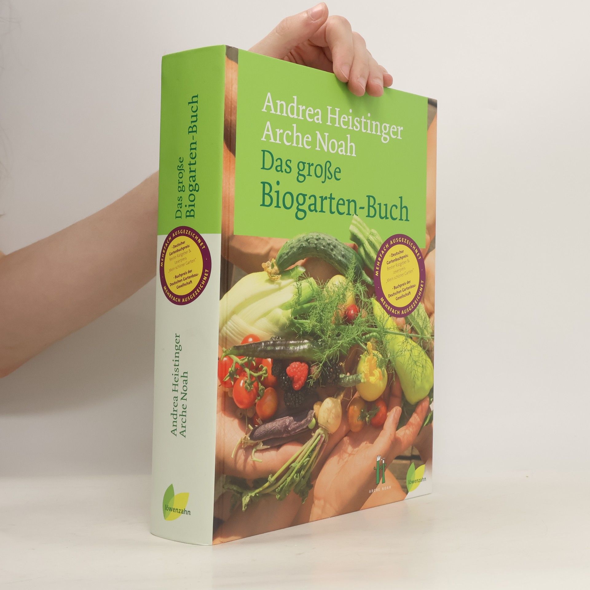 Andrea Heistinger Das große Biogarten-Buch