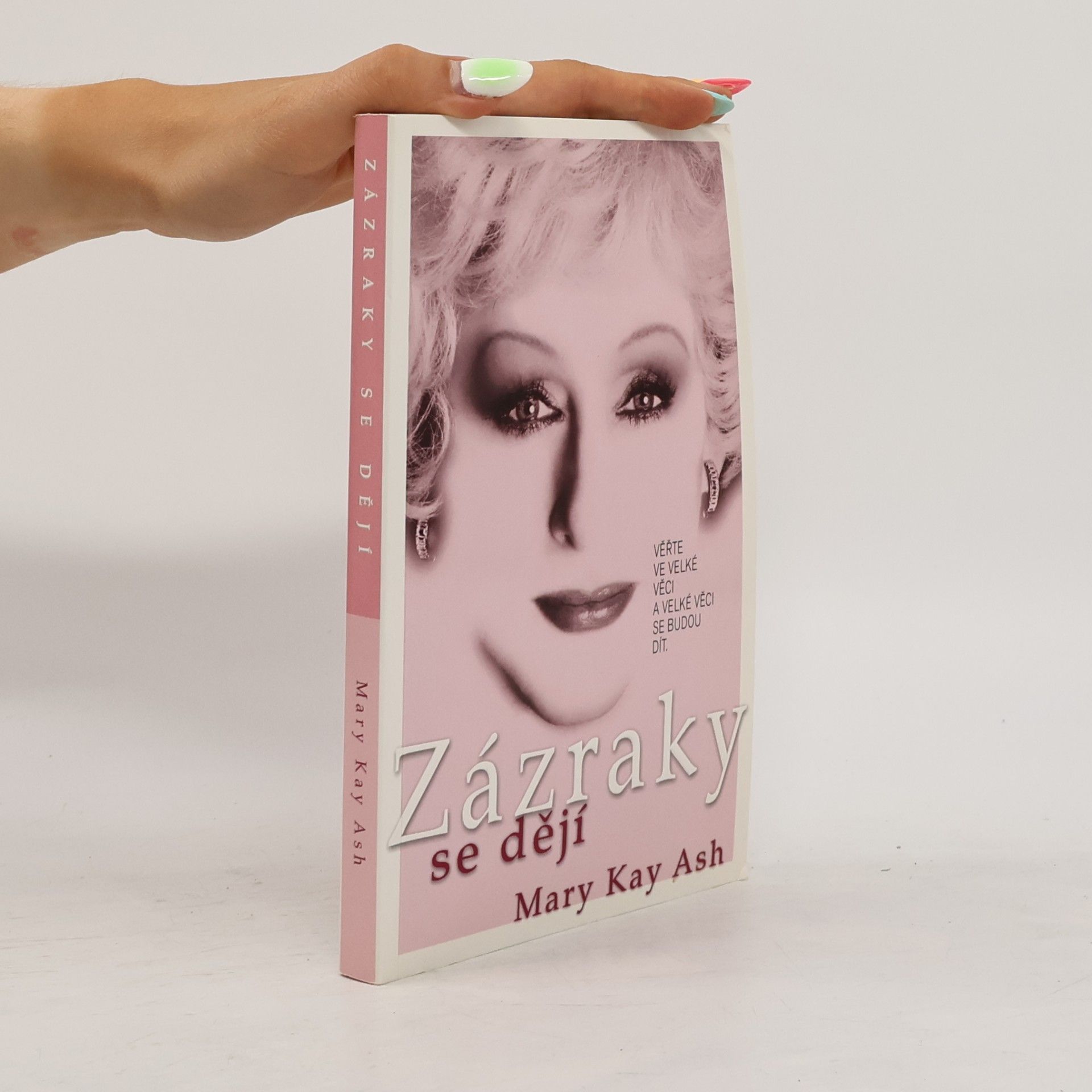 Mary Kay Ash Zázraky se dějí