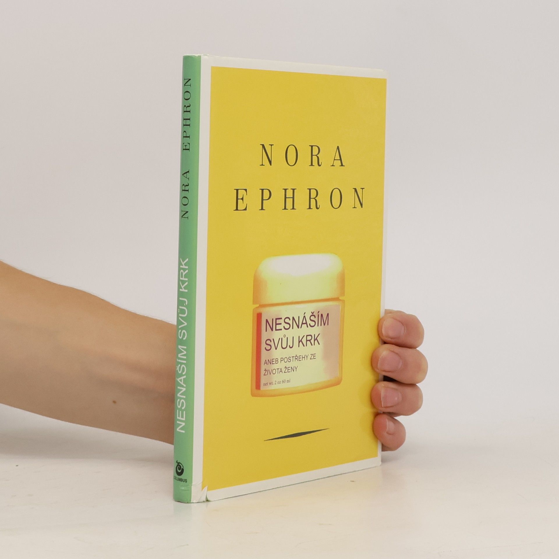 Nora Ephron Nesnáším svůj krk, aneb, Postřehy ze života ženy