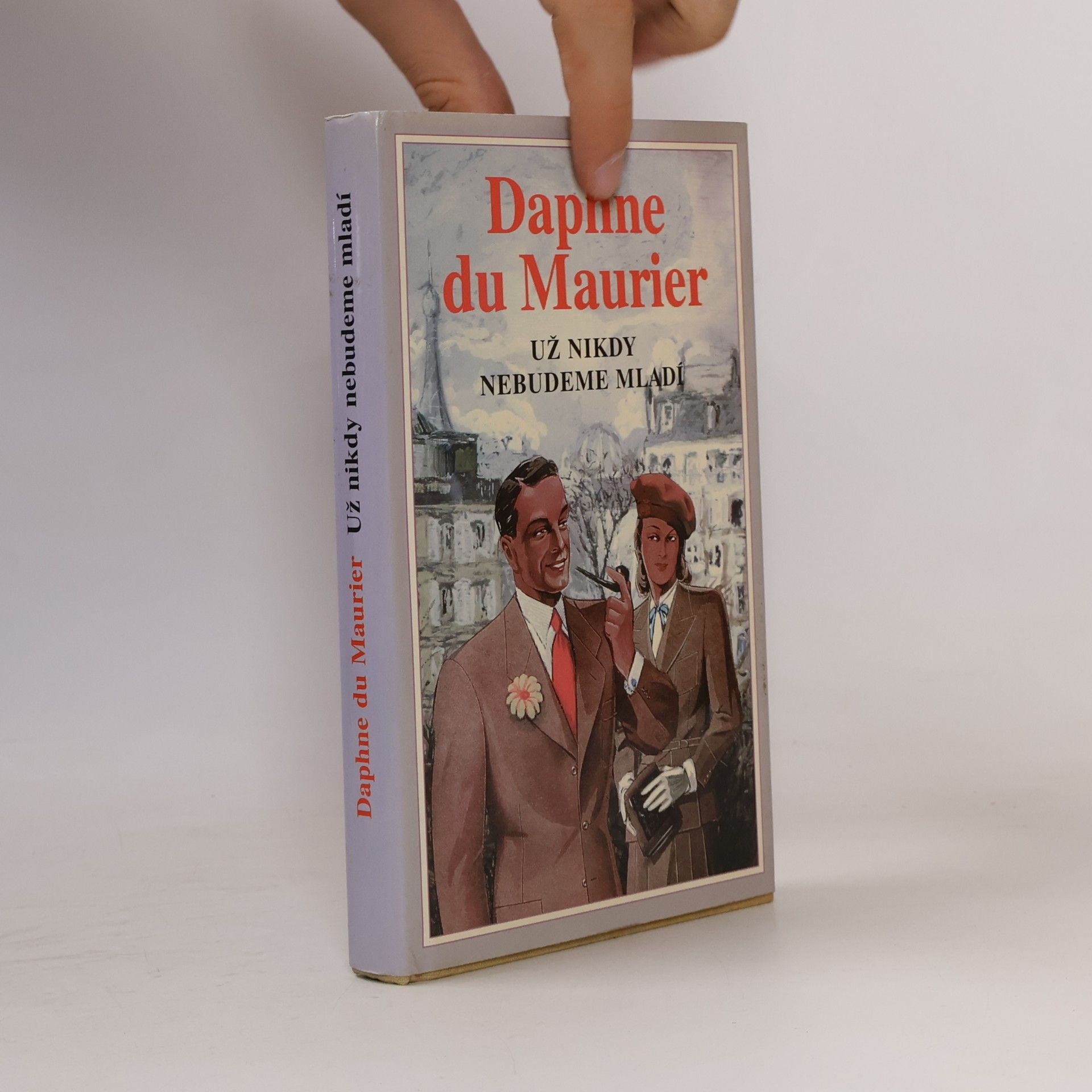 Daphne du Maurier Už nikdy nebudeme mladí