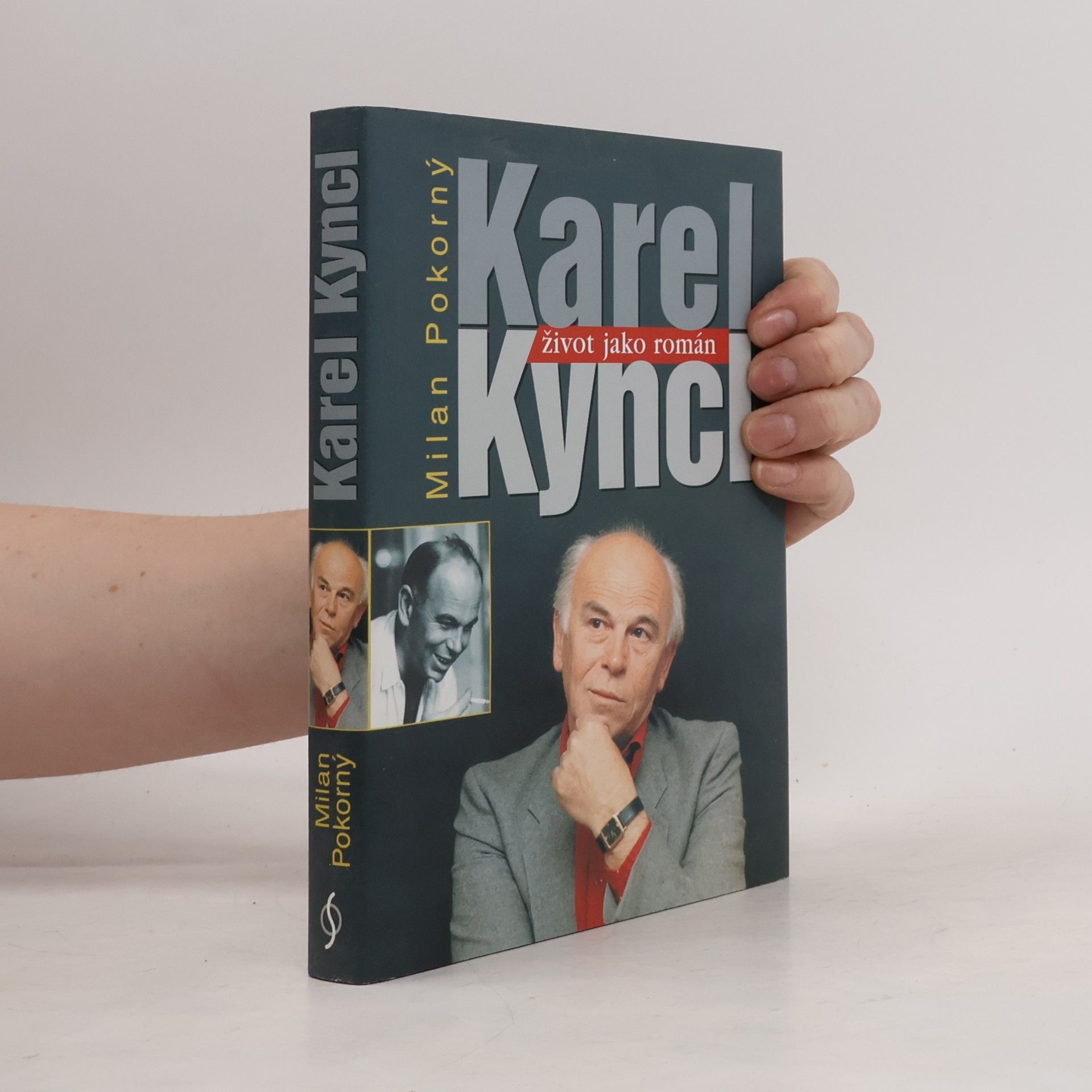 Dana Pokorná Karel Kyncl : život jako román