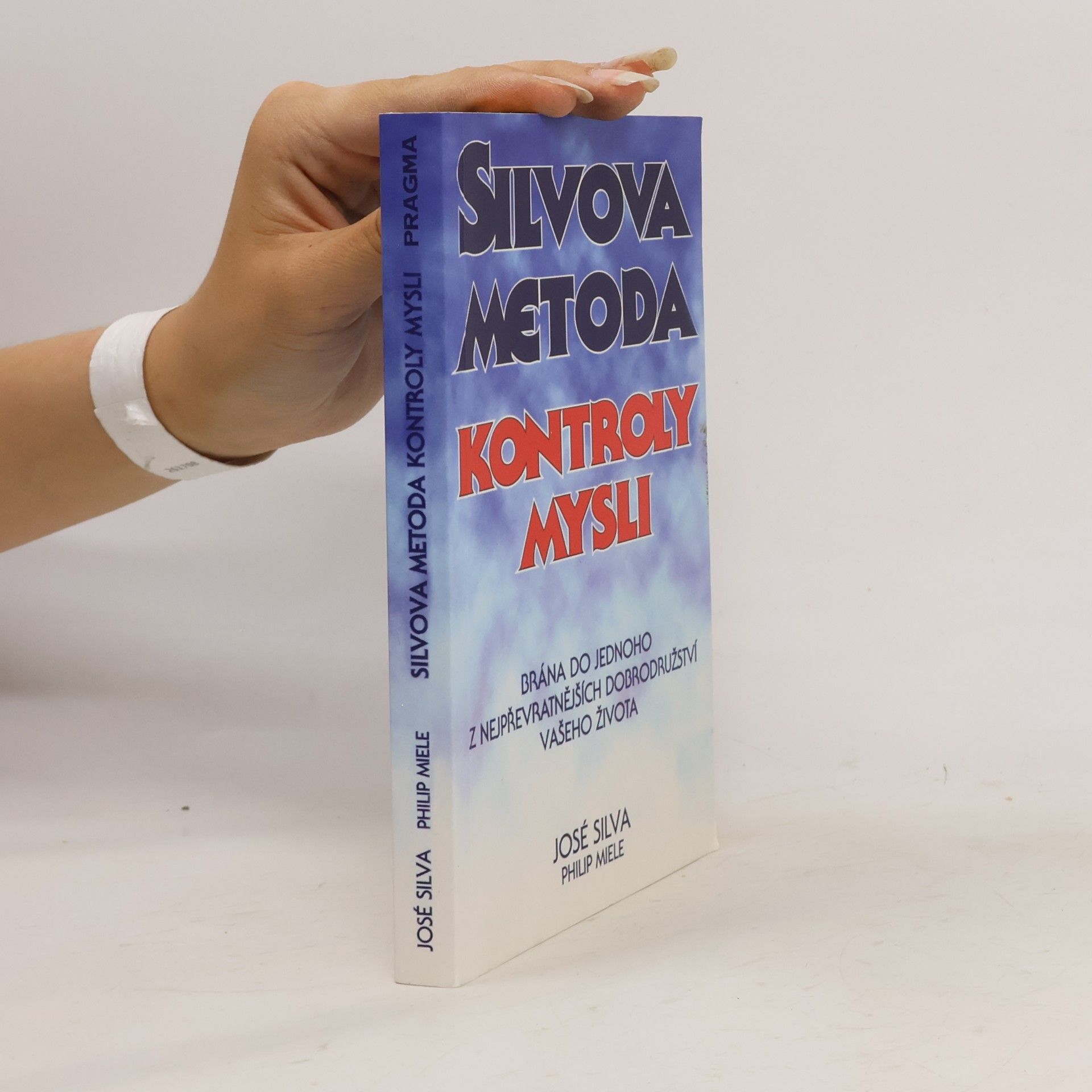José Silva Silvova metoda kontroly mysli
