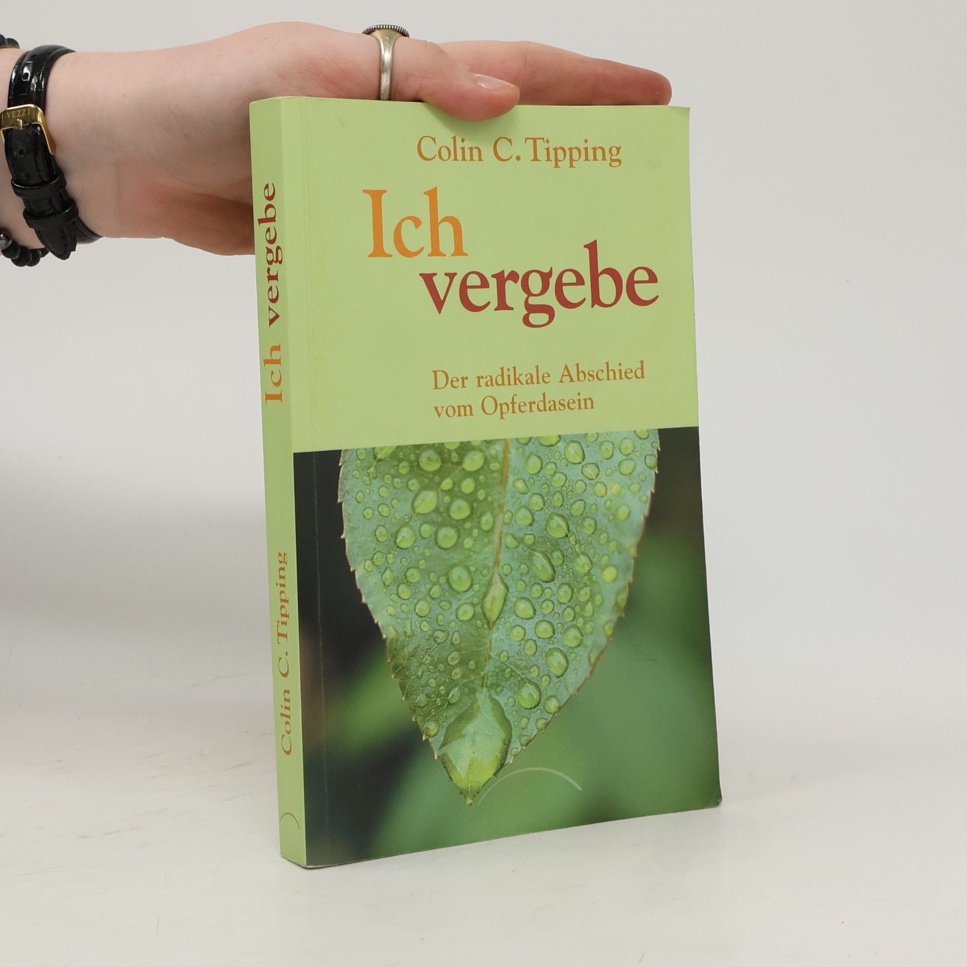 Colin C. Tipping Ich vergebe