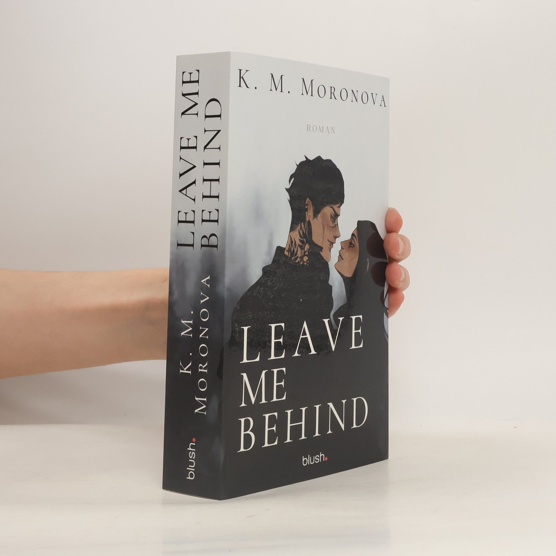 K M Moronova Leave Me Behind