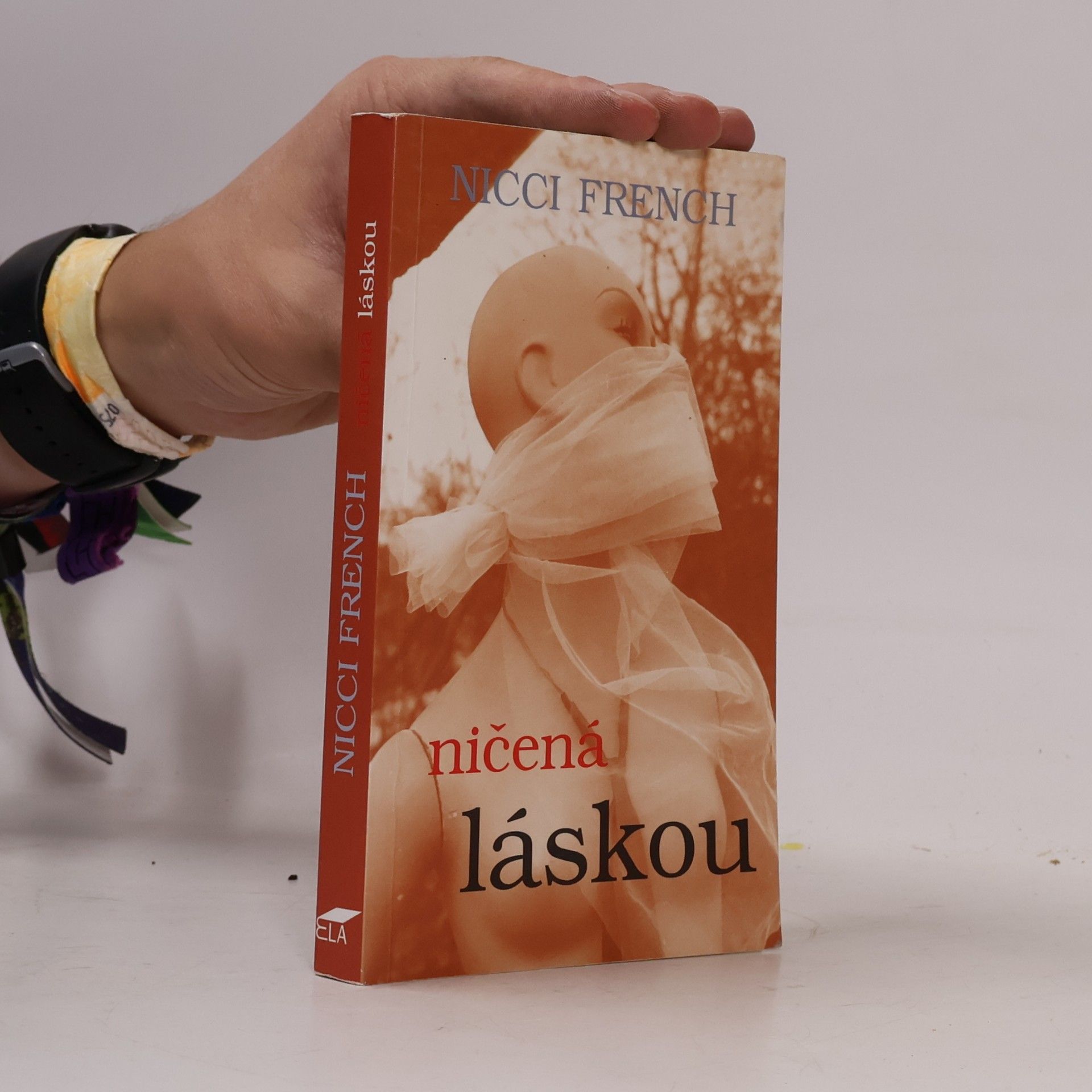 Nicci French Ničená láskou